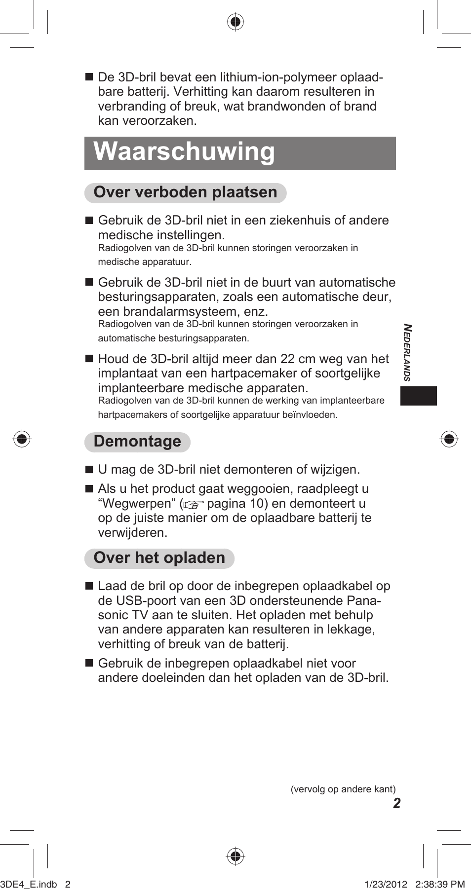 Waarschuwing, Over verboden plaatsen, Demontage | Over het opladen | Panasonic TYER3D4SE User Manual | Page 33 / 248