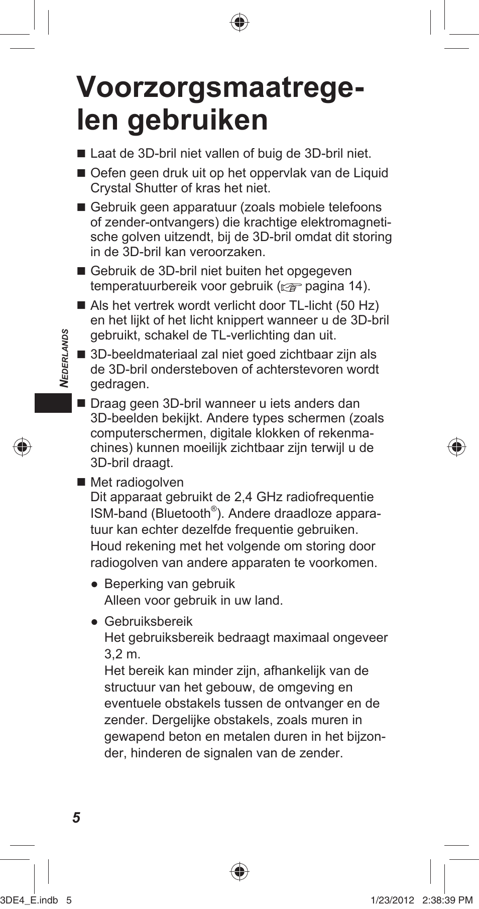 Voorzorgsmaatrege- len gebruiken | Panasonic TYER3D4SE User Manual | Page 36 / 248