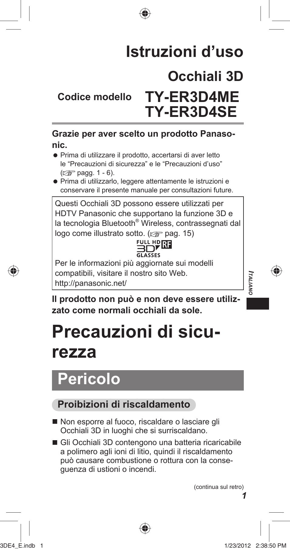 Precauzioni di sicu- rezza, Istruzioni d’uso, Pericolo | Ty-er3d4me ty-er3d4se, Occhiali 3d | Panasonic TYER3D4SE User Manual | Page 81 / 248