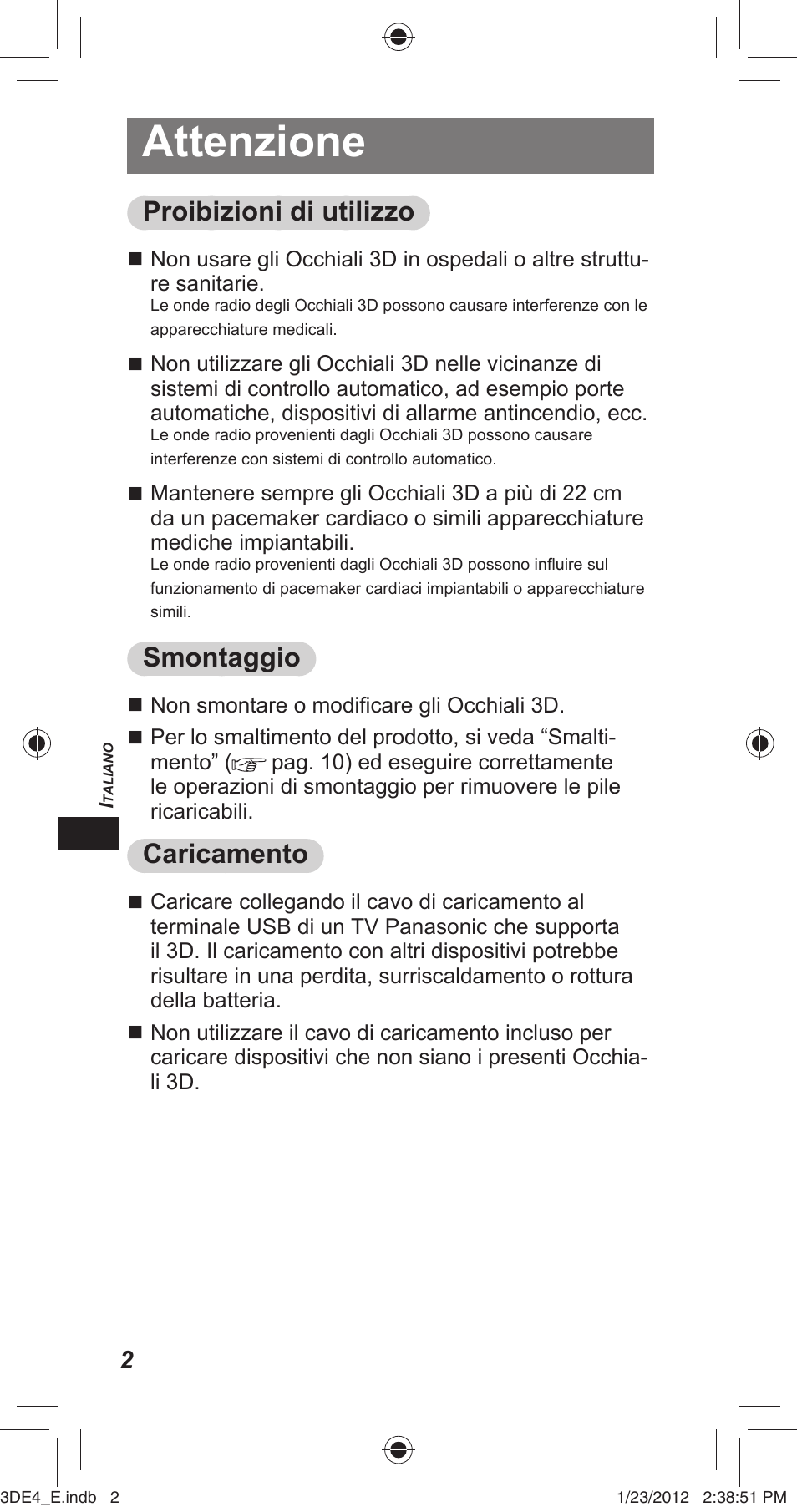 Attenzione, Proibizioni di utilizzo, Smontaggio | Caricamento | Panasonic TYER3D4SE User Manual | Page 82 / 248