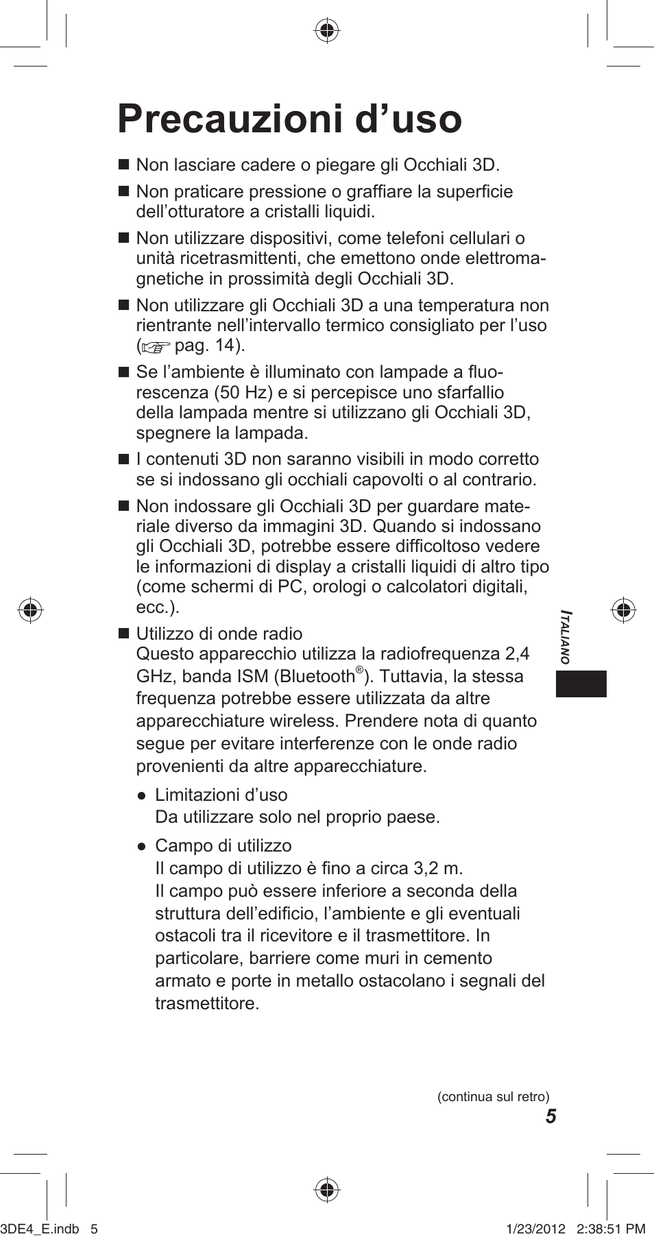 Precauzioni d’uso | Panasonic TYER3D4SE User Manual | Page 85 / 248