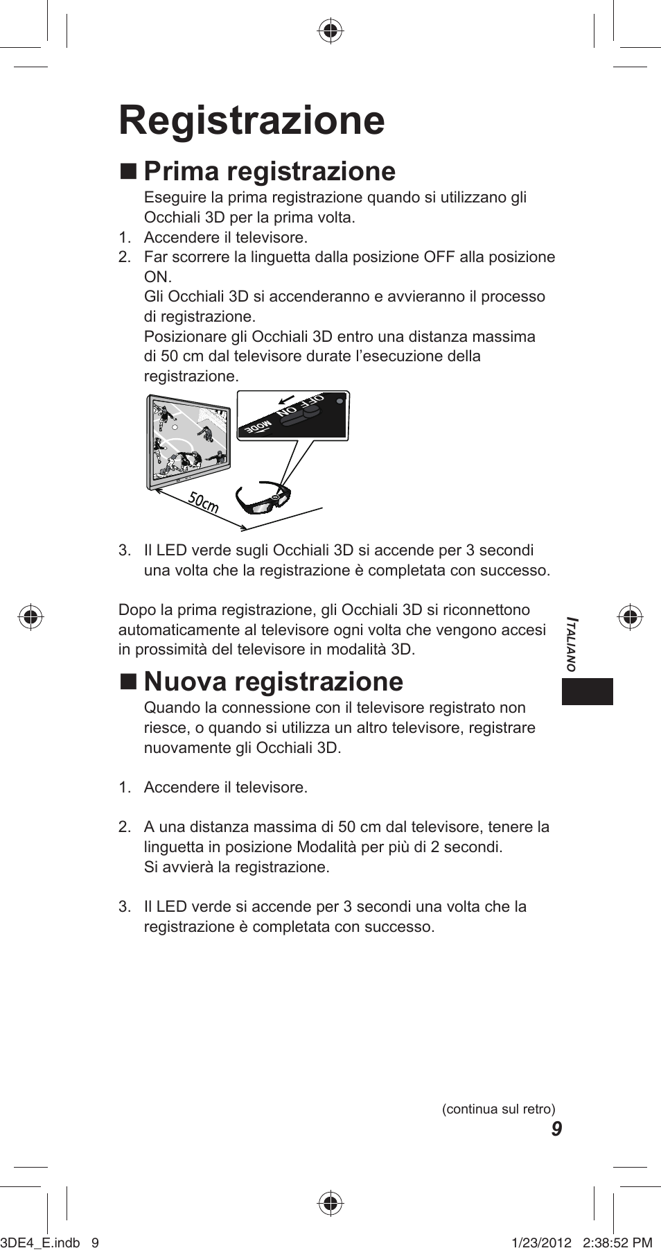 Registrazione, Prima registrazione, Nuova registrazione | Panasonic TYER3D4SE User Manual | Page 89 / 248