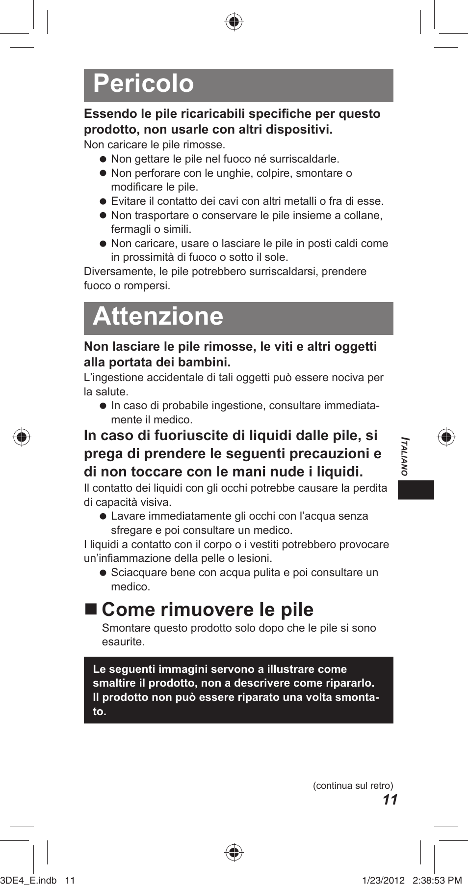 Pericolo, Attenzione, Come rimuovere le pile | Panasonic TYER3D4SE User Manual | Page 91 / 248