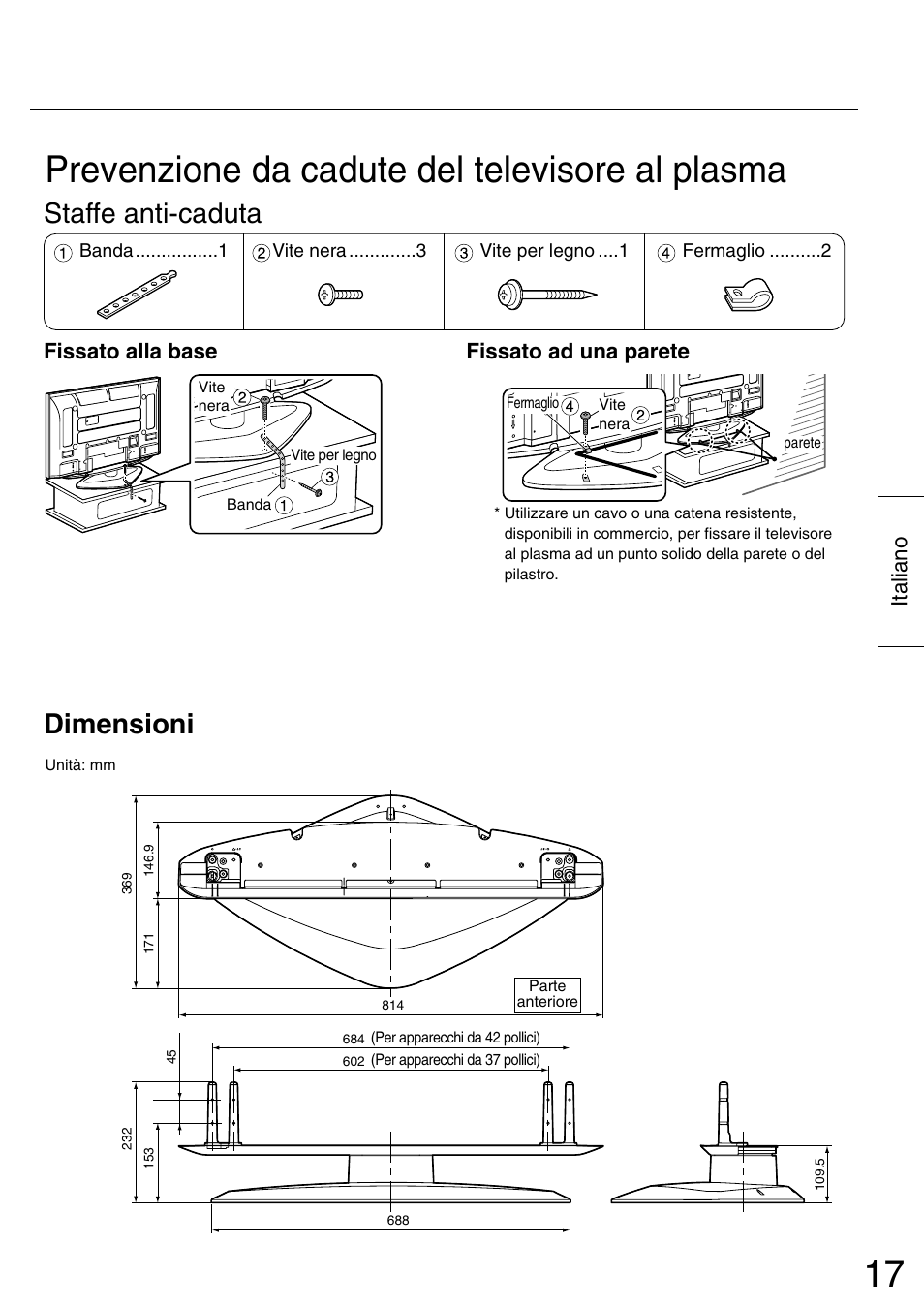 Prevenzione da cadute del televisore al plasma, Staffe anti-caduta, Dimensioni | Italiano, Fissato alla base, Fissato ad una parete | Panasonic TYST42PA50W User Manual | Page 17 / 36