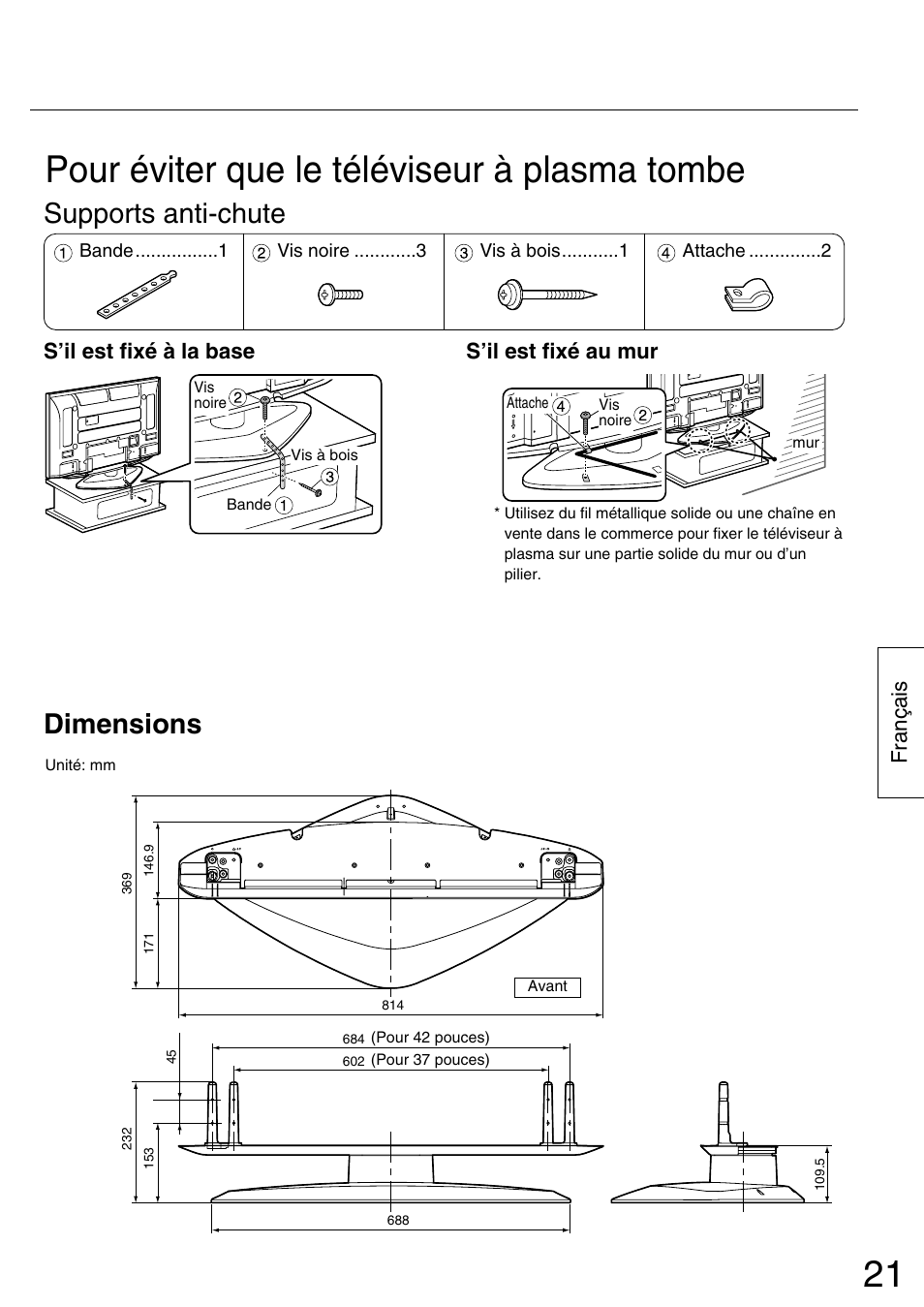 Pour éviter que le téléviseur à plasma tombe, Supports anti-chute, Dimensions | Fran ç ais, S’il est fixé à la base, S’il est fixé au mur | Panasonic TYST42PA50W User Manual | Page 21 / 36