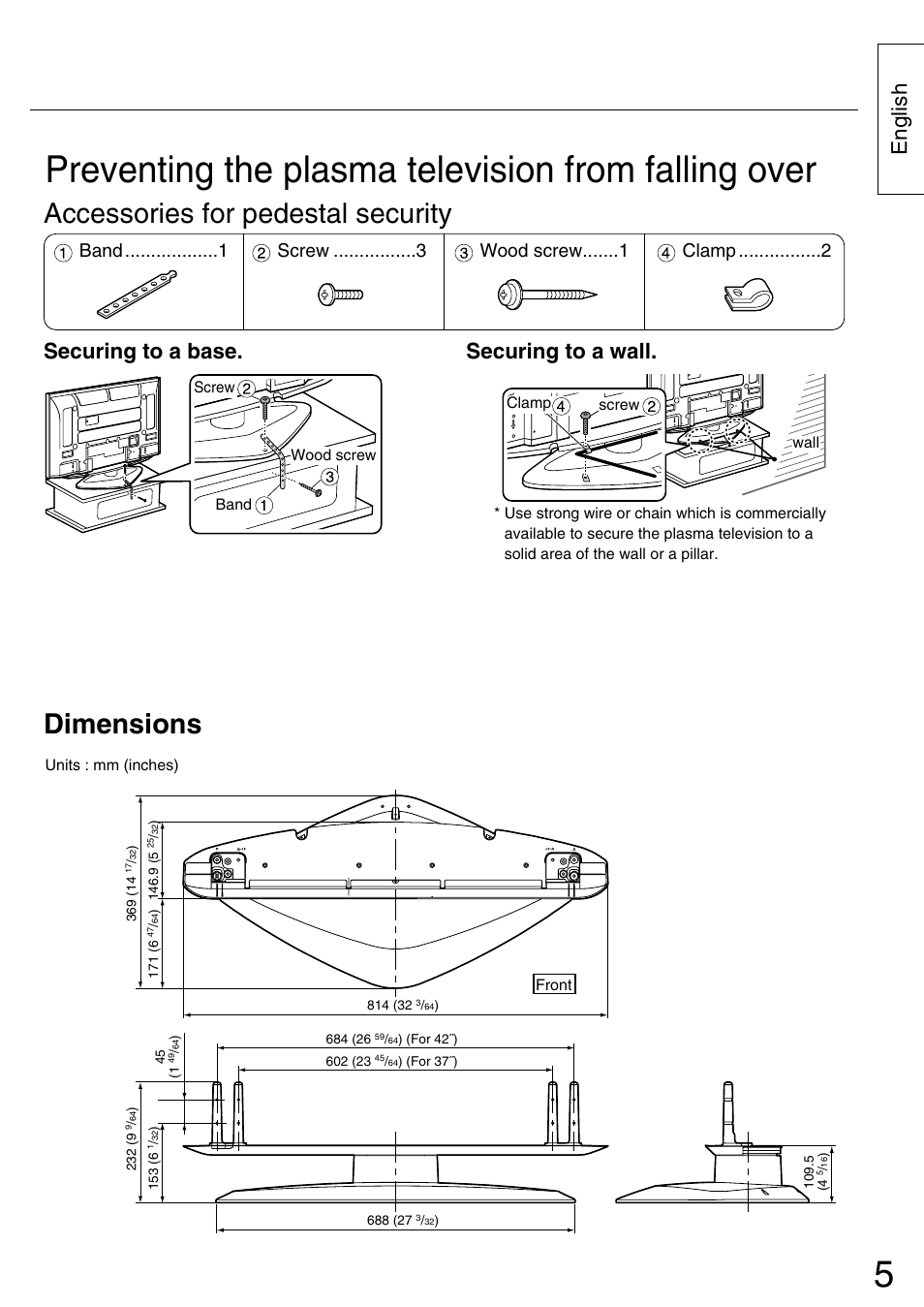 Preventing the plasma television from falling over, Accessories for pedestal security, Dimensions | English, Securing to a base, Securing to a wall, Band screw wood screw clamp | Panasonic TYST42PA50W User Manual | Page 5 / 36