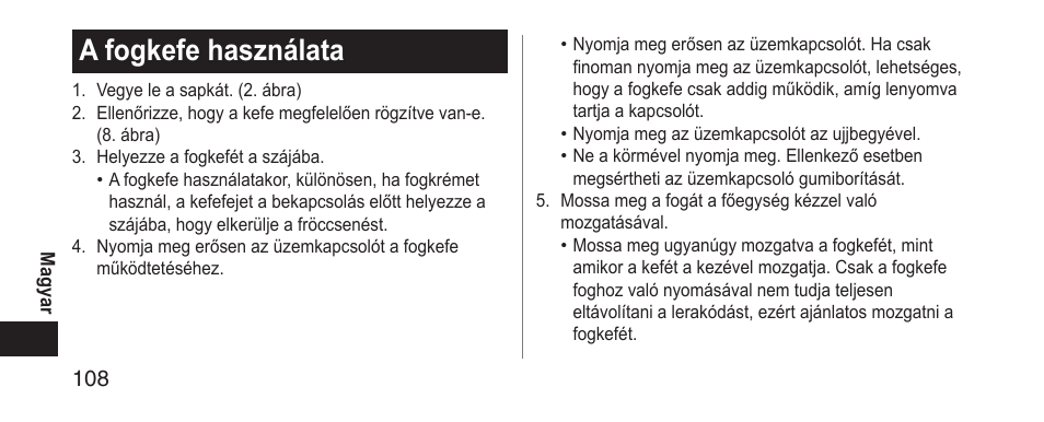 Afogkefehasználata | Panasonic EWDS11 User Manual | Page 108 / 118