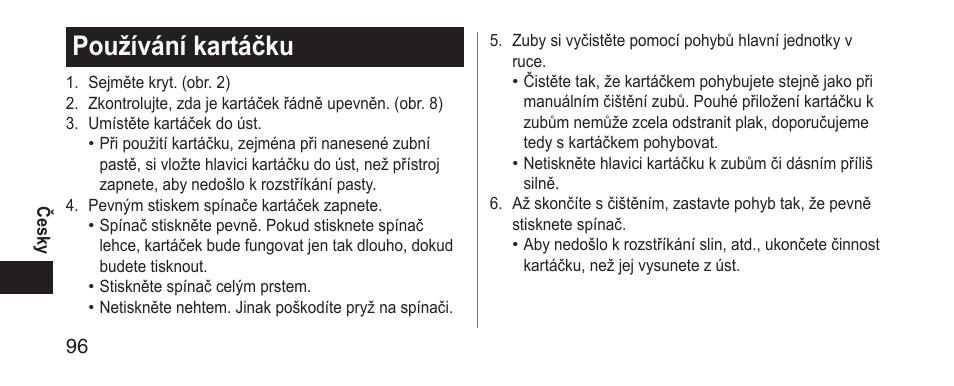 Používáníkartáčku | Panasonic EWDS11 User Manual | Page 96 / 118