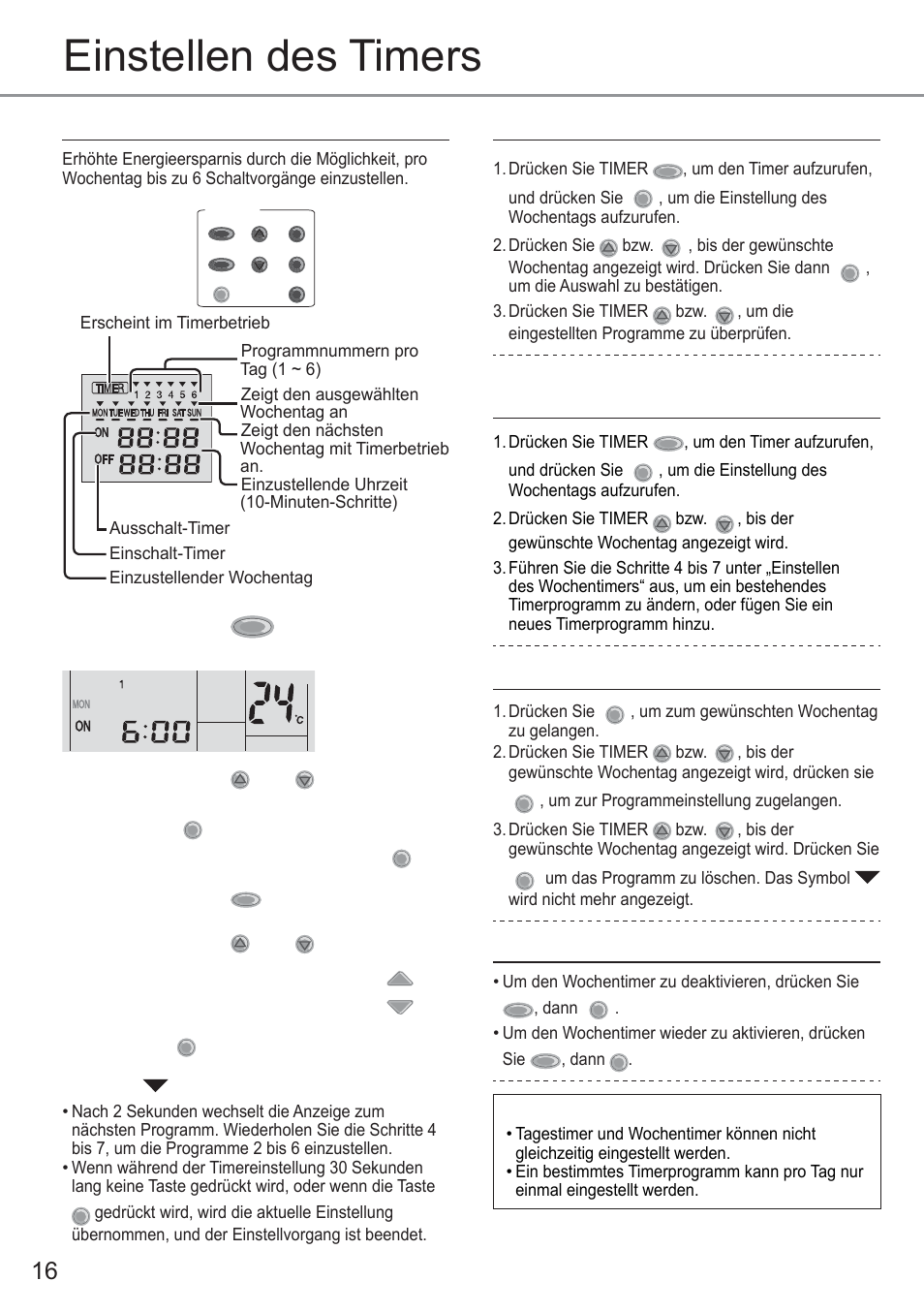 Einstellen des timers, Einstellen des wochentimers, Überprüfen des aktuellen timerprogramms | Löschen des aktuellen timerprogramms, Deaktivieren und aktivieren des wochentimers, Hinweis | Panasonic CU2E15PBE User Manual | Page 16 / 76