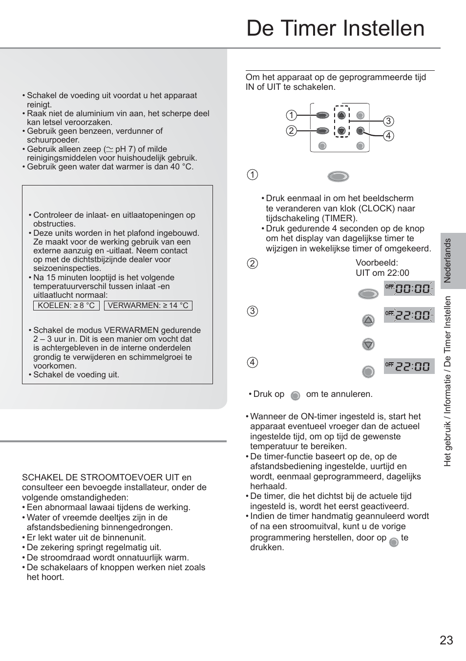 De timer instellen, Dag tijdschakeling instelling, Omstandigheden waarin u hulp moet inroepen | Panasonic CU2E15PBE User Manual | Page 23 / 76