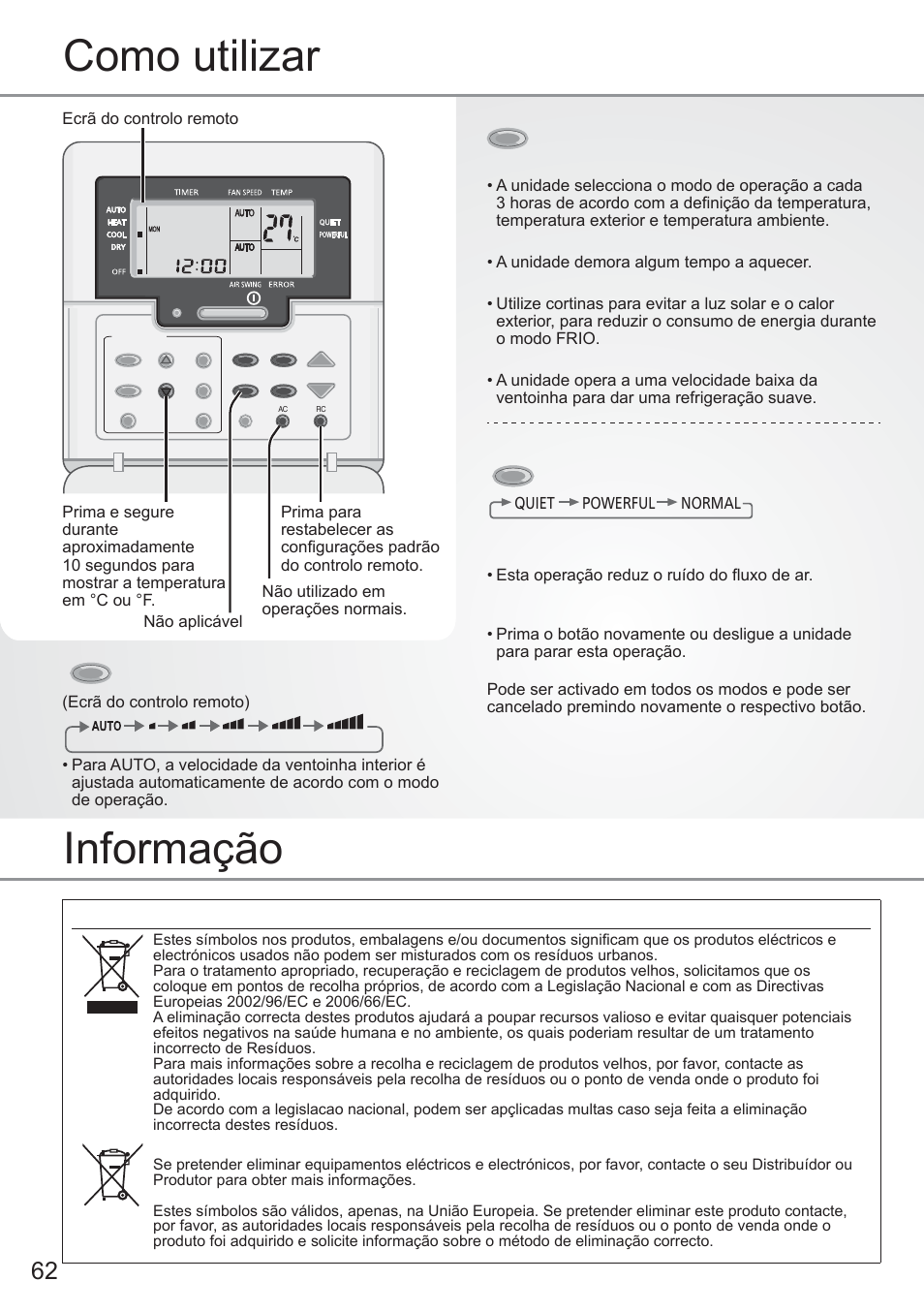 Como utilizar, Informação, Para seleccionar a velocidade do ventilador | Para seleccionar o modo de operação, Para mudar entre silencioso e potente | Panasonic CU2E15PBE User Manual | Page 62 / 76