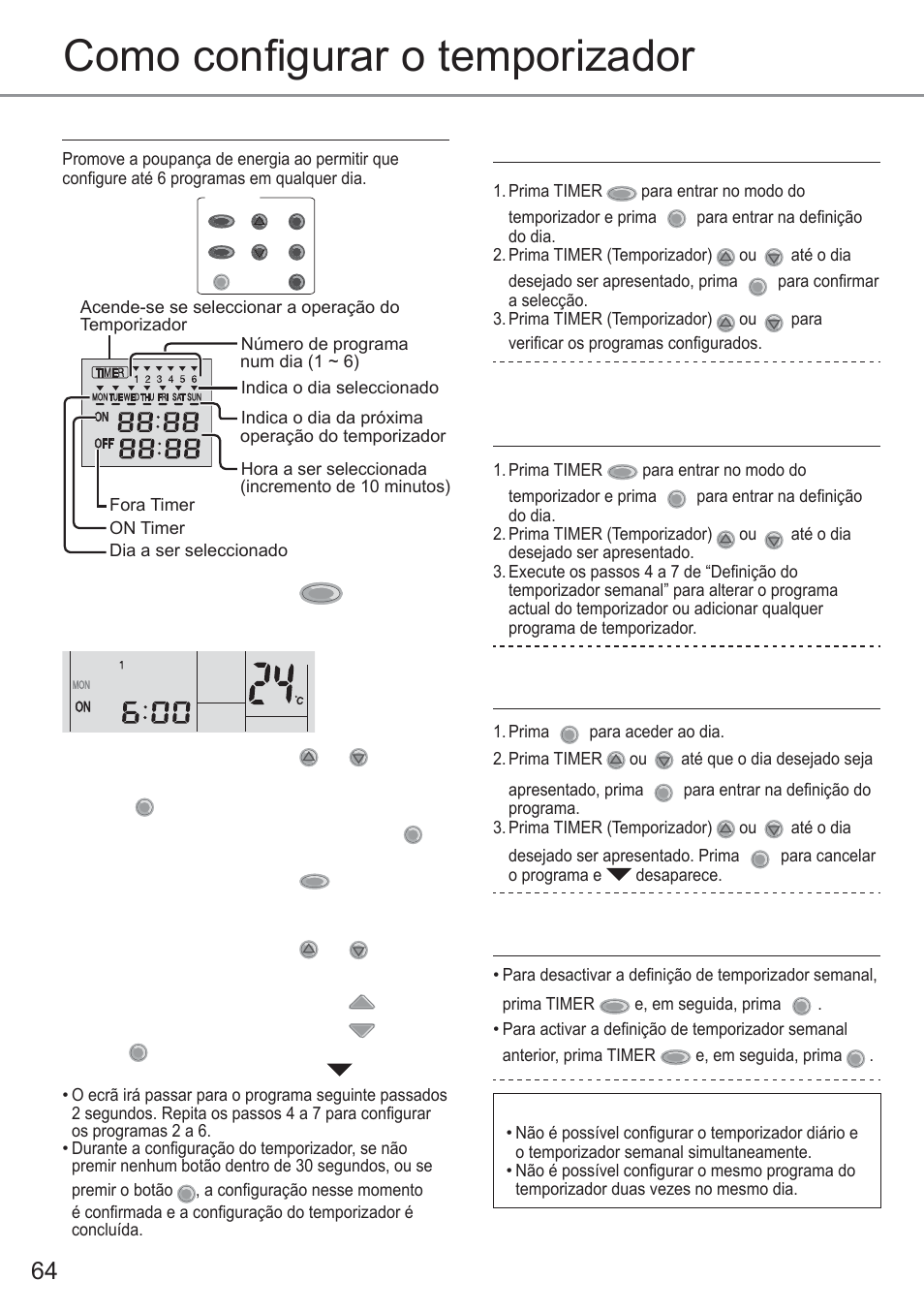 Como confi gurar o temporizador, Ajuste de timer semanal, Para verifi car o programa actual do temporizador | Para cancelar o programa actual do temporizador, Para desactivar/activar o temporizador semanal, Nota | Panasonic CU2E15PBE User Manual | Page 64 / 76