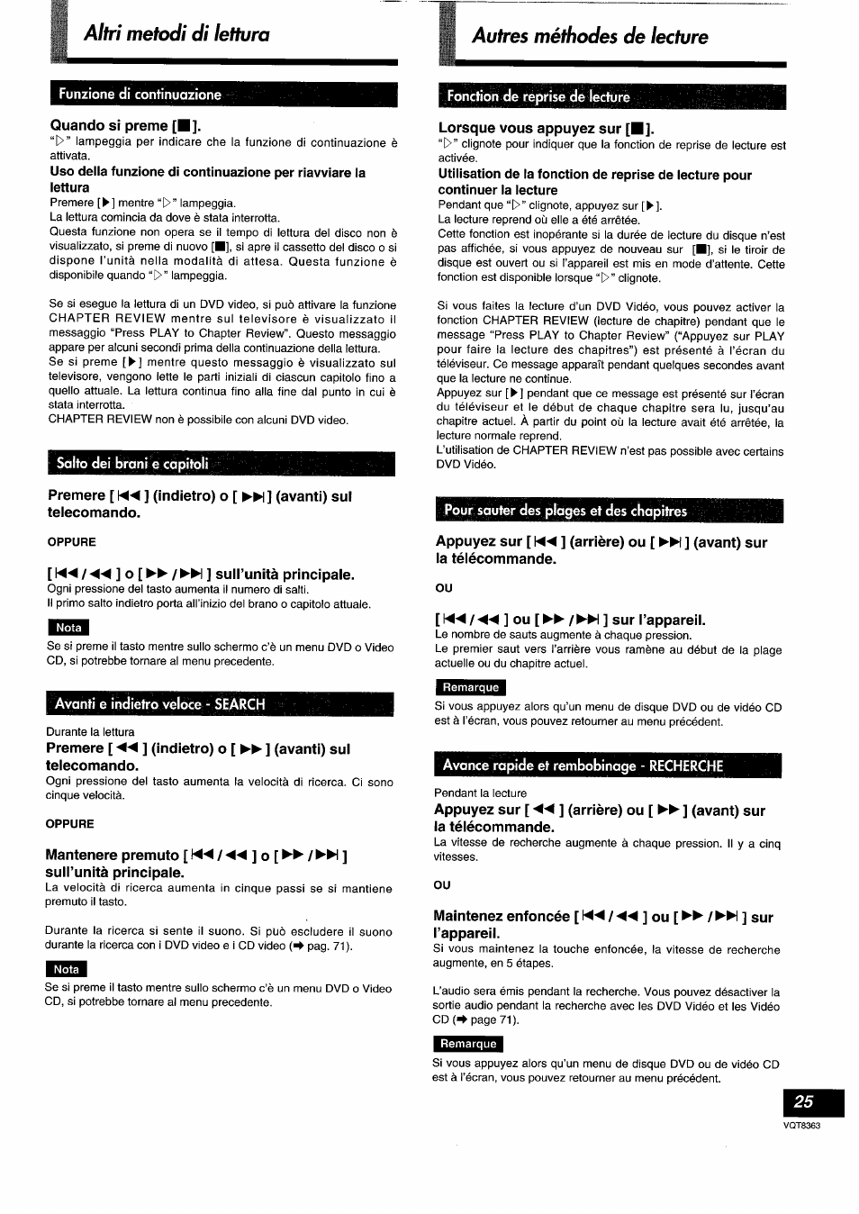 Funzione di continuazione, Fonttioh de reprise de lectü re, Quando si preme | Salto dei brani e capitoli, Lorsque vous appuyez sur, Premere [ n-4 ] (indietro) o [ ] (avanti) sui, Teiecomando, Oppure, O [ ►►/►►! ] suil’unità principale, Avanti e indietro veloce - seargh | Panasonic DVDA10 User Manual | Page 25 / 108