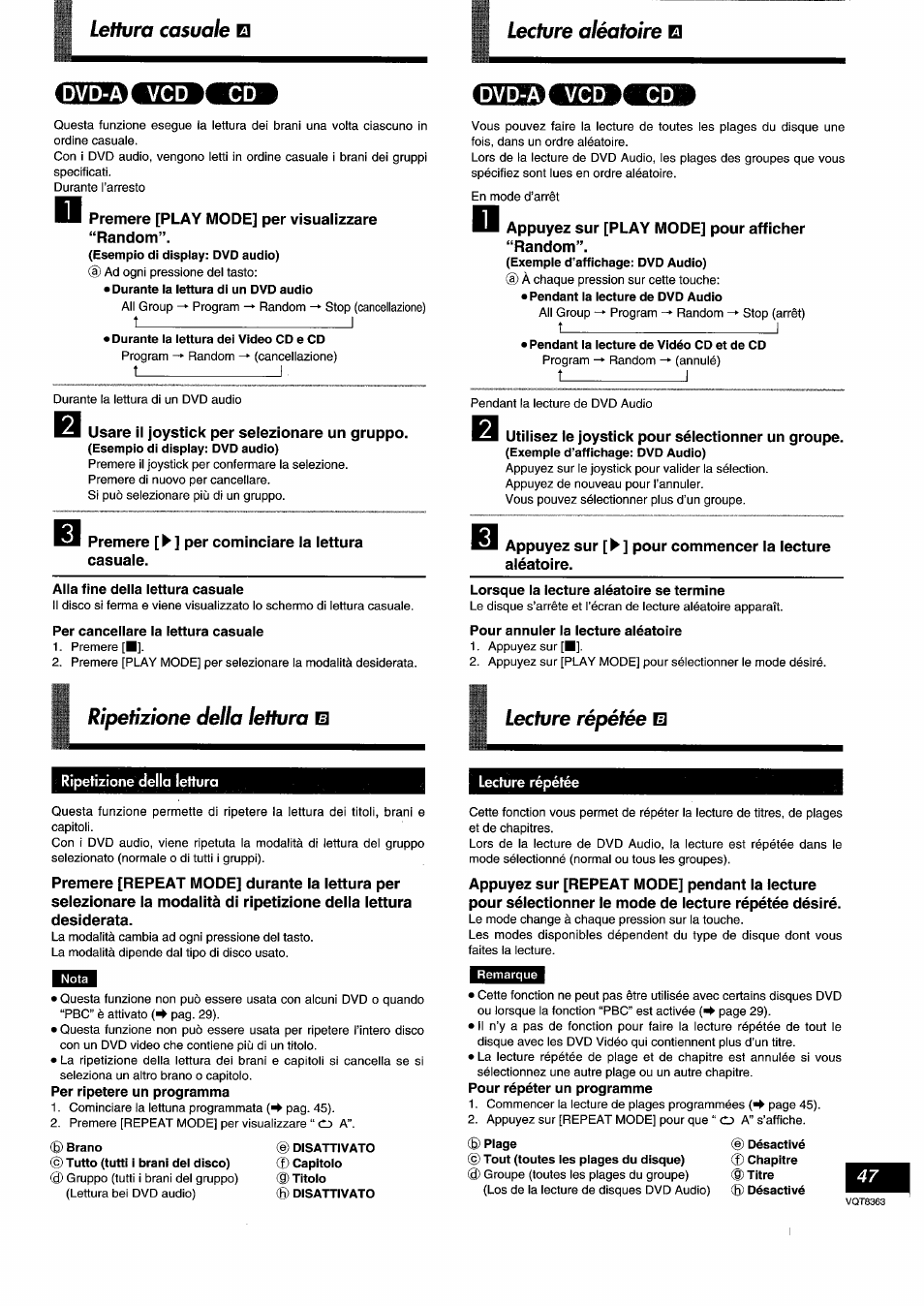 Alla fine della lettura casuale, Per cancellare la lettura casuale, Lorsque la lecture aléatoire se termine | Pour annuler la lecture aléatoire, Ripetizione dello lettura, Per ripetere un programma, Lecture répétée, Pour répéter un programme, Ripetizione della lettura, Lecture répétée a-b | Panasonic DVDA10 User Manual | Page 47 / 108