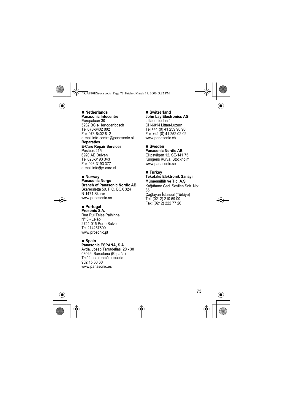 N netherlands, Panasonic infocentre, Reparaties | E-care repair services, N norway, Panasonic norge, Branch of panasonic nordic ab, N portugal, Prosonic s.a, N spain | Panasonic KXTGA810EX User Manual | Page 73 / 76