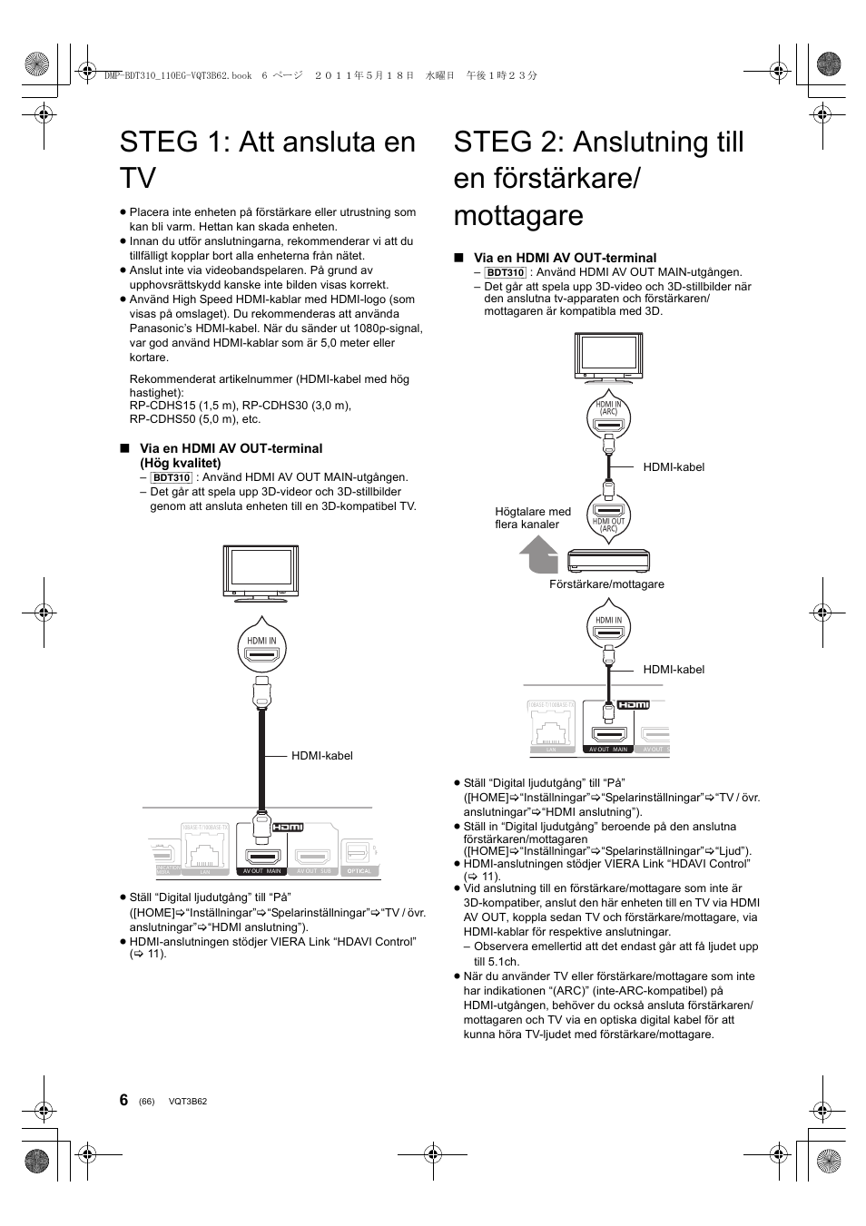 Steg 1: att ansluta en tv, Steg 2: anslutning till en förstärkare/ mottagare | Panasonic DMPBDT310EG User Manual | Page 66 / 136