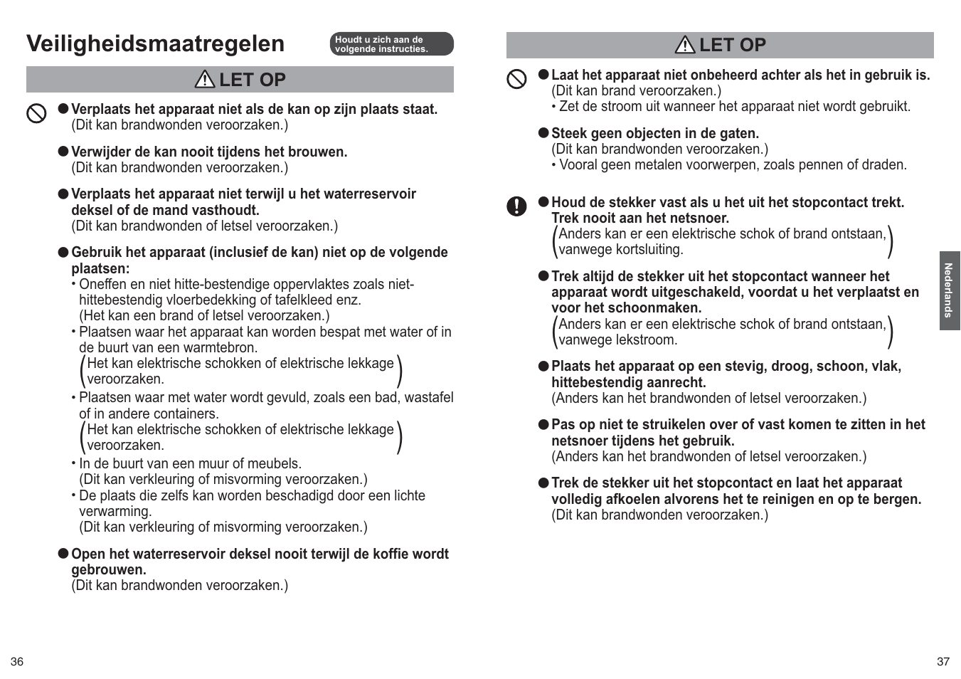 Veiligheidsmaatregelen, Let op | Panasonic NCZF1 User Manual | Page 19 / 44