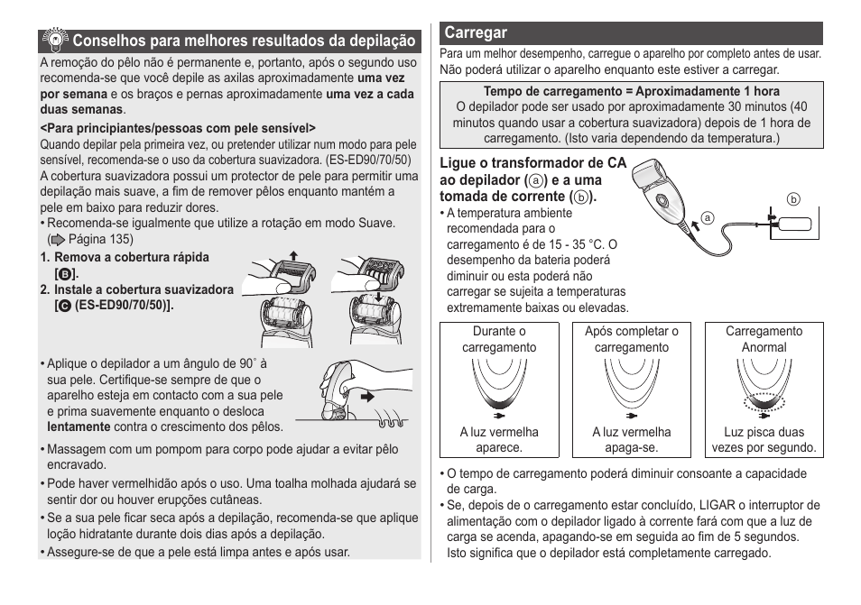 Conselhosparamelhoresresultadosdadepilação, Carregar | Panasonic ESED20 User Manual | Page 134 / 346