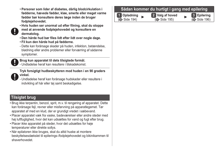 Tilsigtetbrug, Sådankommerduhurtigtigangmedepilering | Panasonic ESED20 User Manual | Page 192 / 346