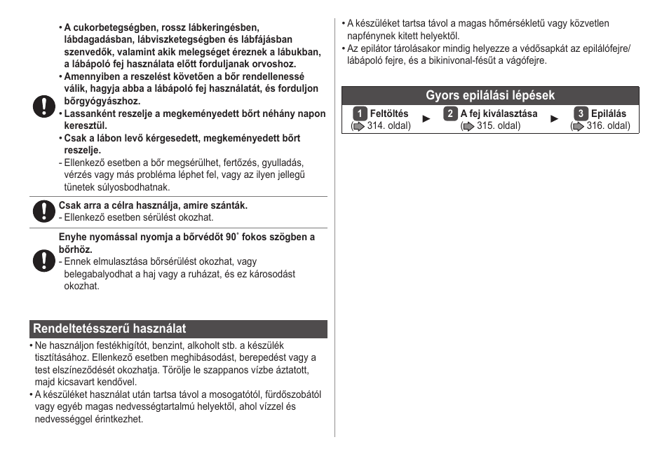 Rendeltetésszerűhasználat, Gyorsepilálásilépések | Panasonic ESED20 User Manual | Page 312 / 346