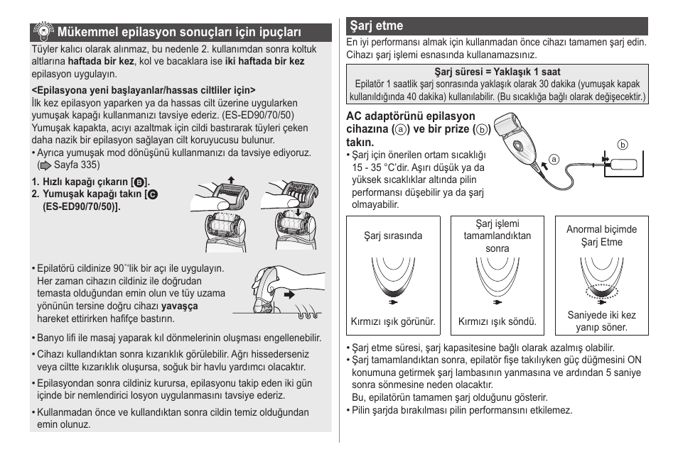 Mükemmelepilasyonsonuçlarıiçinipuçları, Şarjetme | Panasonic ESED20 User Manual | Page 334 / 346