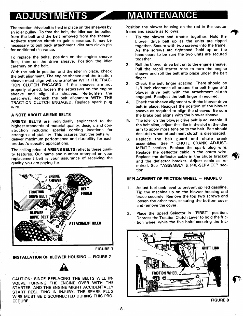 A note about ariens belts, Installation of blower housing - figure 7, Replacement of friction wheel - figure 8 | Adjustments maintenance | Ariens 924071 User Manual | Page 8 / 16