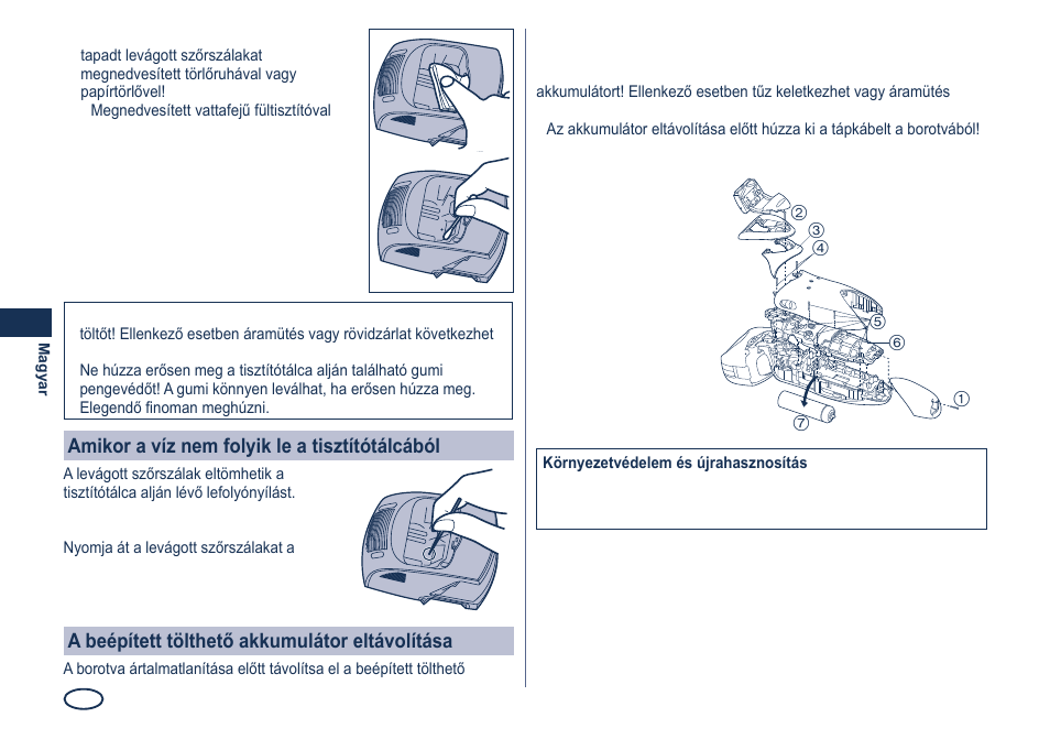 Amikor a víz nem folyik le a tisztítótálcából, A beépített tölthető akkumulátor eltávolítása | Panasonic ES8249 User Manual | Page 138 / 190