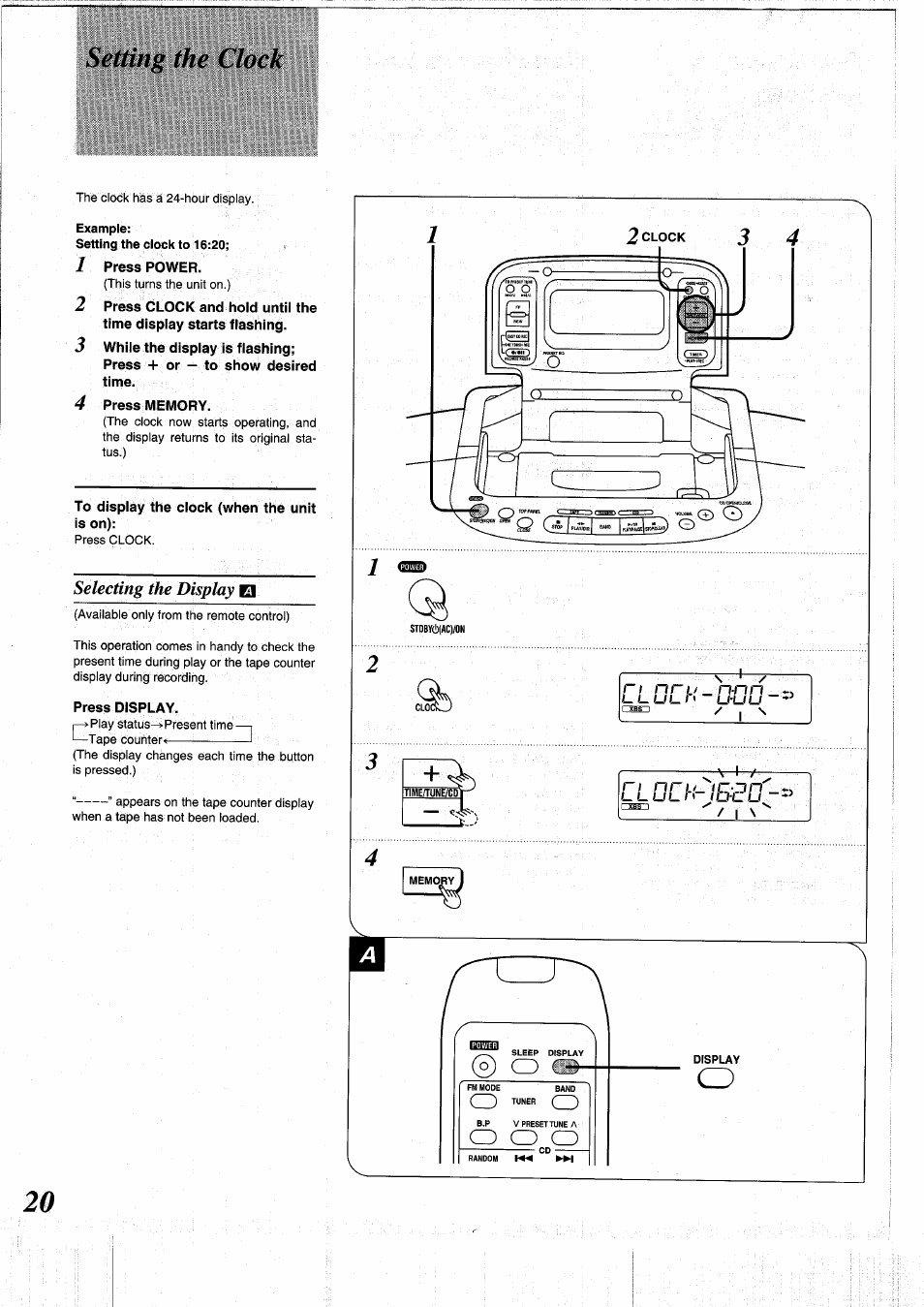 Setting the clock, 1 press power, 4 pressmemory | To display the clock (when the unit is on), Press display | Panasonic RXDS05 User Manual | Page 20 / 88