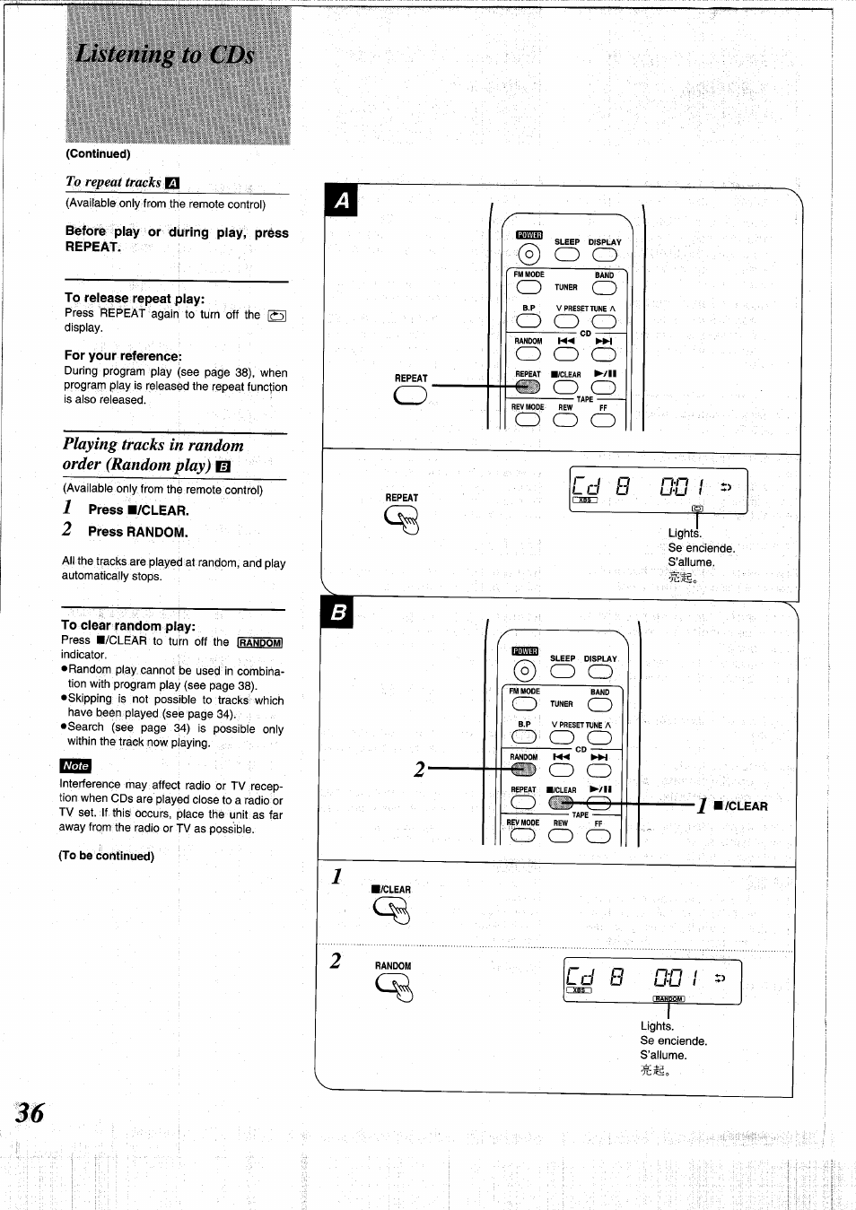 Listening to cds, Before play or dliring play, press repeat, To release repeat play | For your reference, 1 press a/clear, 2 press random, To clear random play, O o o, О о о, A о о | Panasonic RXDS05 User Manual | Page 36 / 88