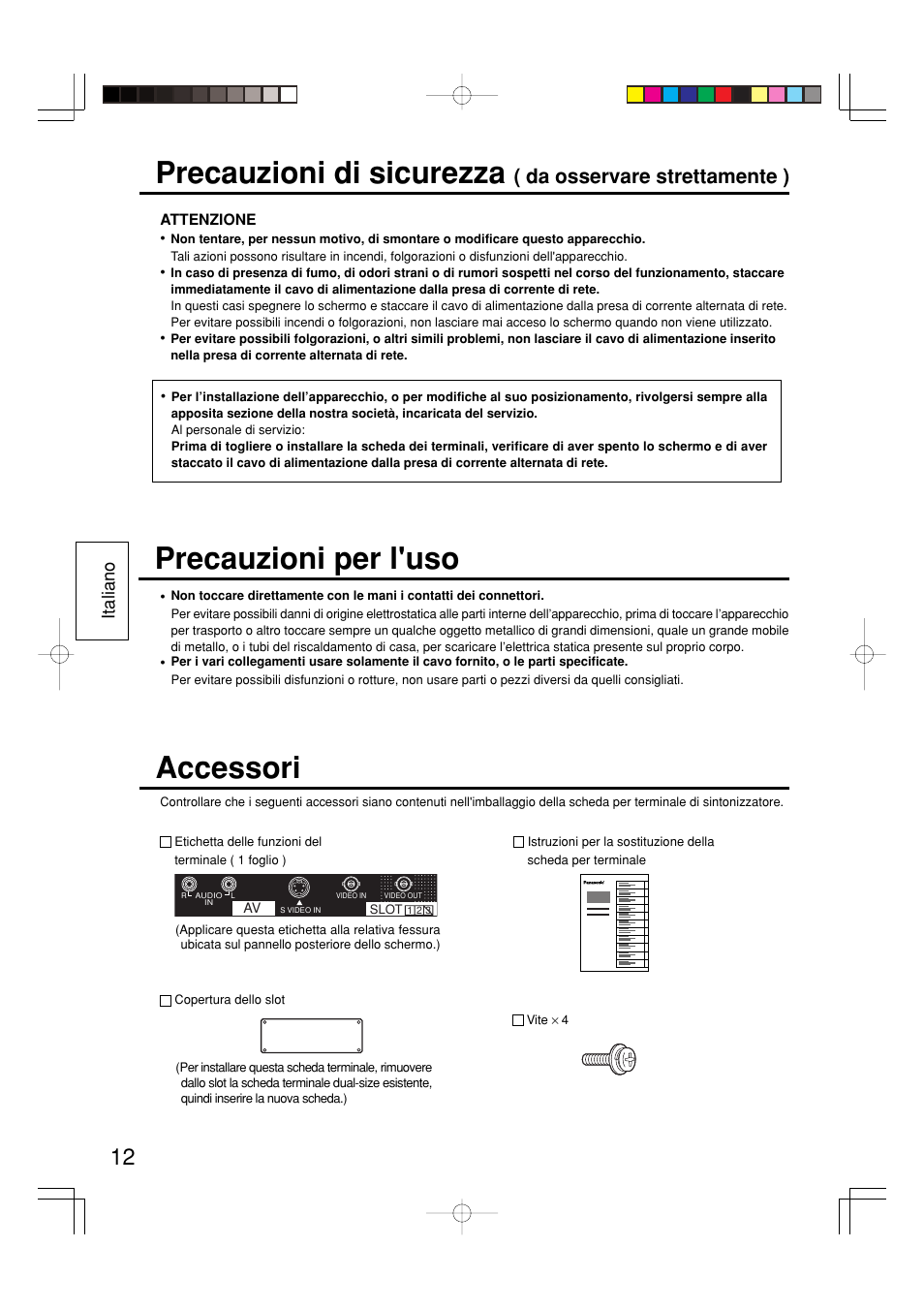 Precauzioni di sicurezza, Accessori, Precauzioni per l'uso | Da osservare strettamente ), Italiano | Panasonic TY42TM6B User Manual | Page 12 / 24