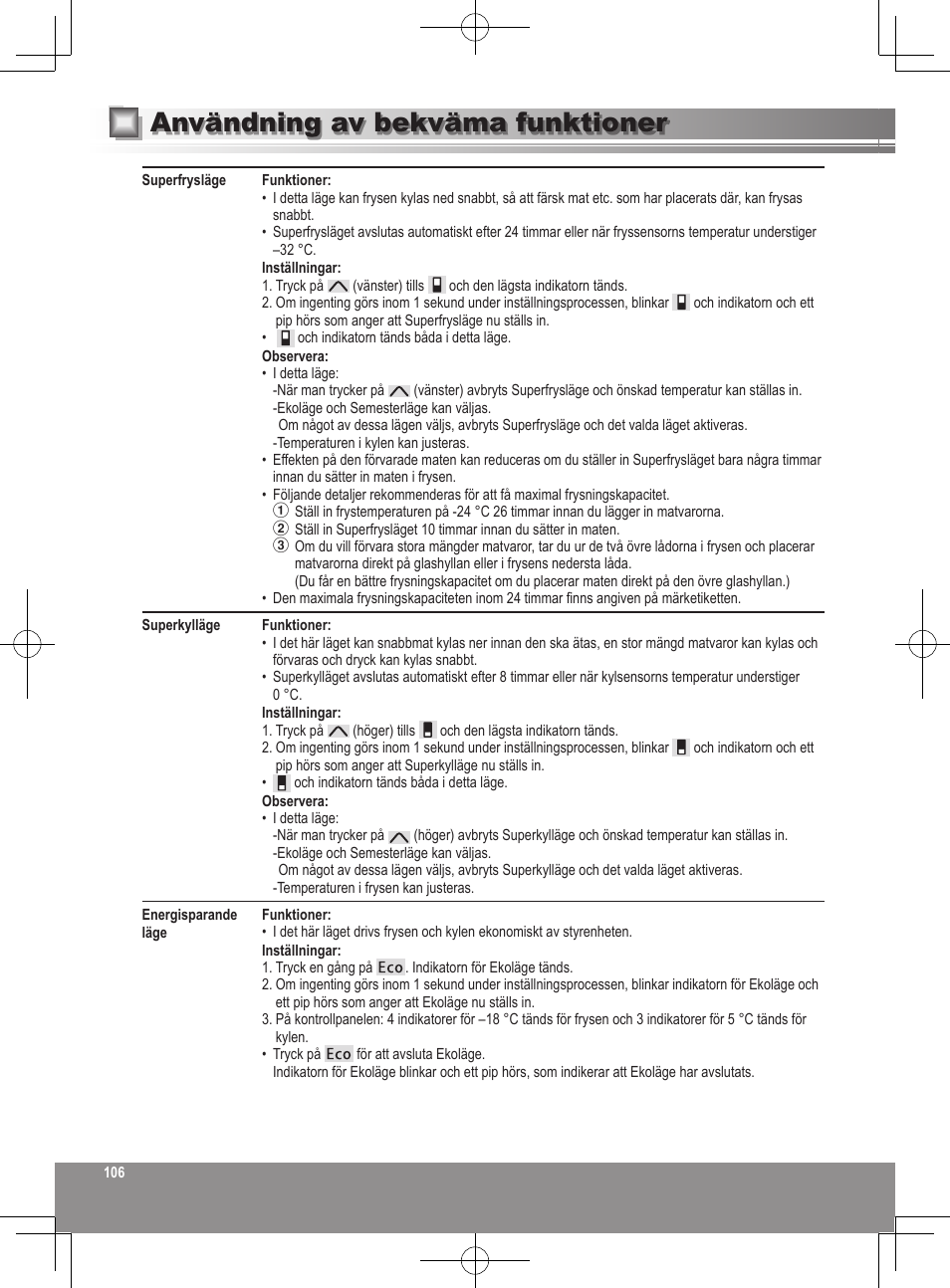 Användning av bekväma funktioner | Panasonic NRB32SW1 User Manual | Page 106 / 180