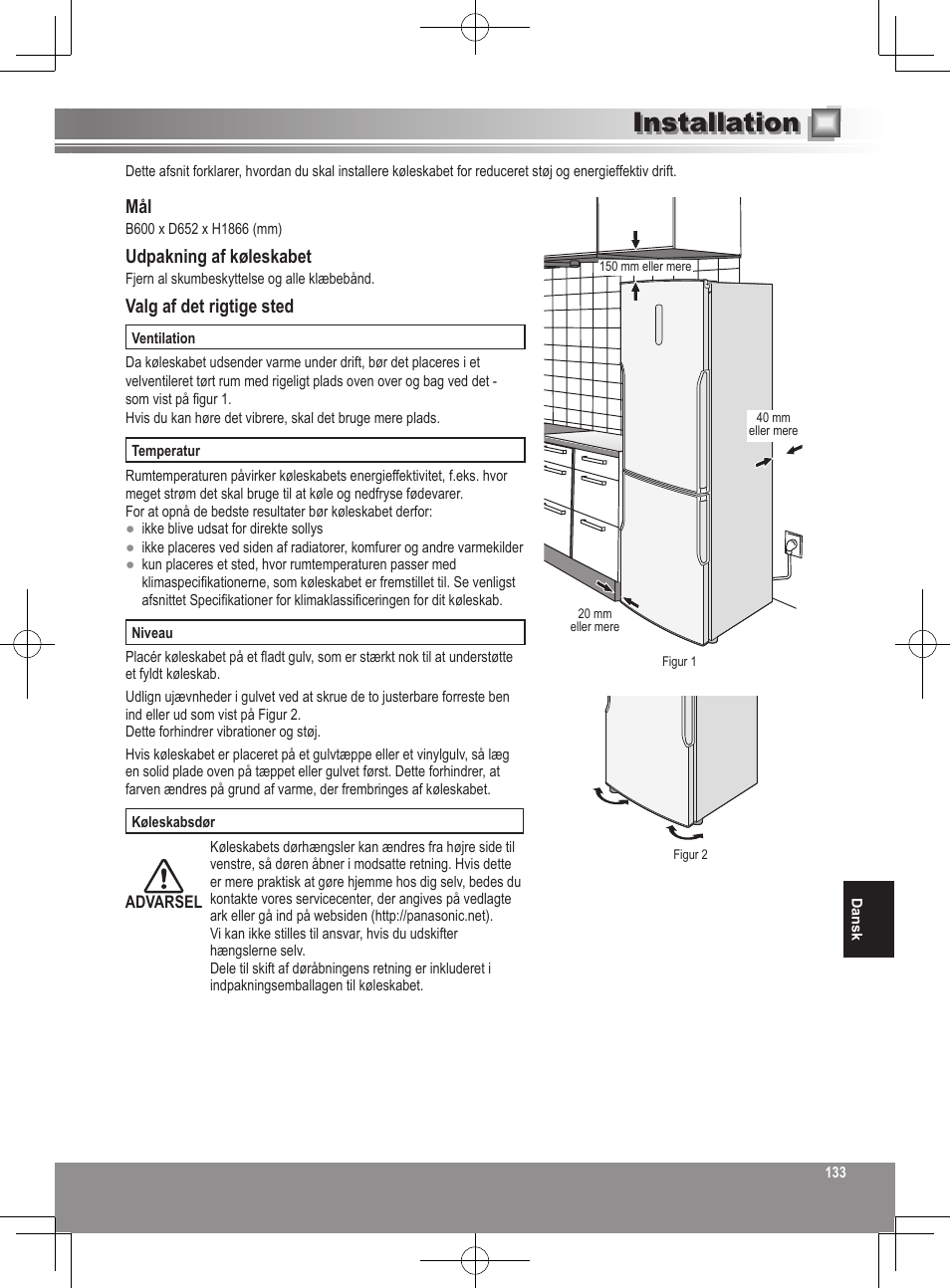 Installation, Udpakning af køleskabet, Valg af det rigtige sted | Panasonic NRB32SW1 User Manual | Page 133 / 180