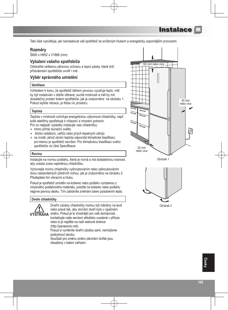 Instalace, Rozměry, Vybalení vašeho spotřebiče | Výběr správného umístění | Panasonic NRB32SW1 User Manual | Page 165 / 180