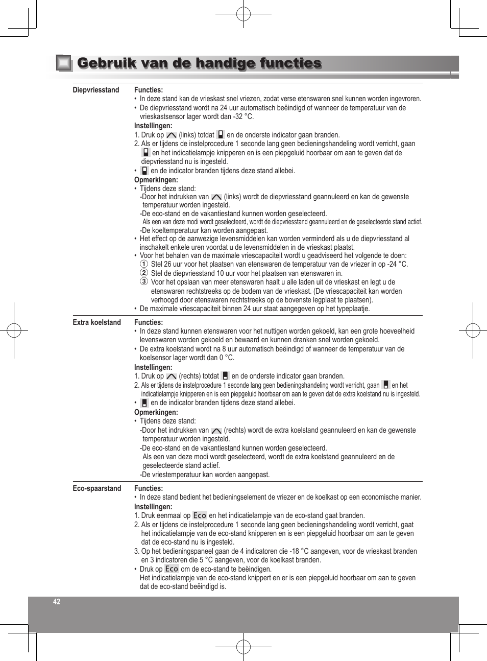 Gebruik van de handige functies | Panasonic NRB32SW1 User Manual | Page 42 / 180