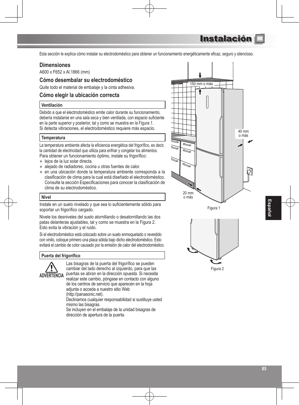 Instalación, Dimensiones, Cómo desembalar su electrodoméstico | Cómo elegir la ubicación correcta | Panasonic NRB32SW1 User Manual | Page 85 / 180