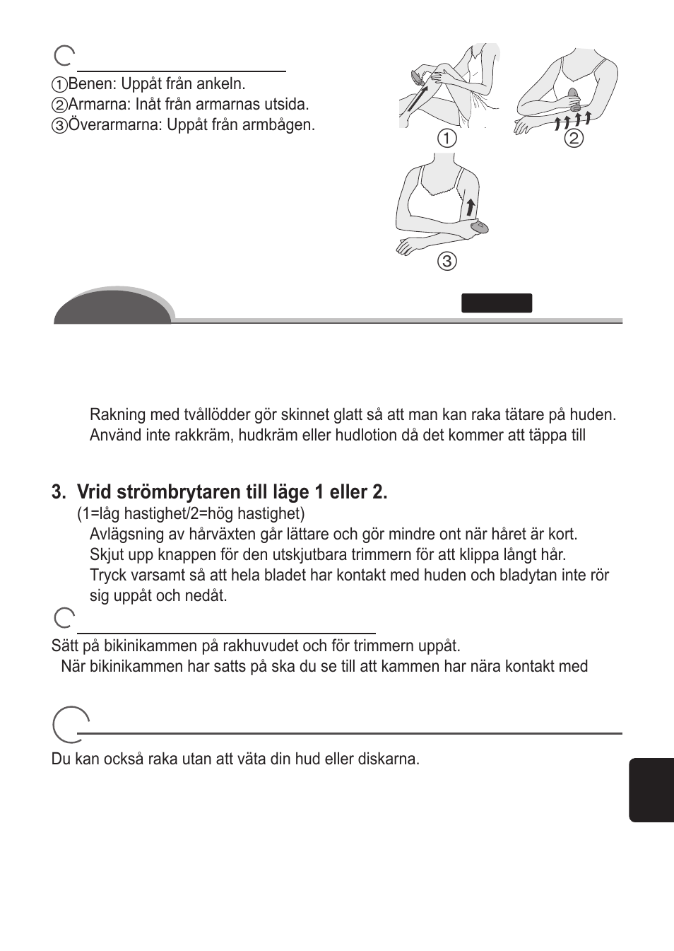 Rakning med fukt/lödder, Sätt på rakhuvudet. 2. fukta huden, Vrid strömbrytaren till läge 1 eller 2 | Torrakning | Panasonic ES2055 User Manual | Page 69 / 168