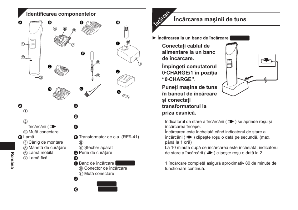 Încăr car e, Încărcarea maşinii de tuns | Panasonic ER1421 User Manual | Page 78 / 100
