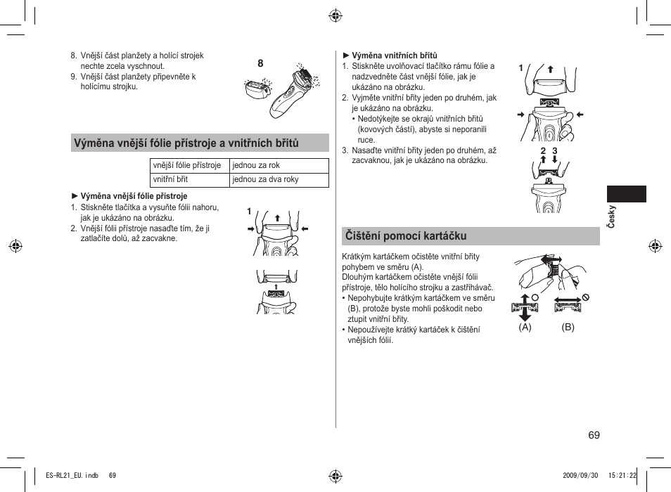 Výměna vnější fólie přístroje a vnitřních břitů, Čištění pomocí kartáčku | Panasonic ESRL21 User Manual | Page 69 / 92