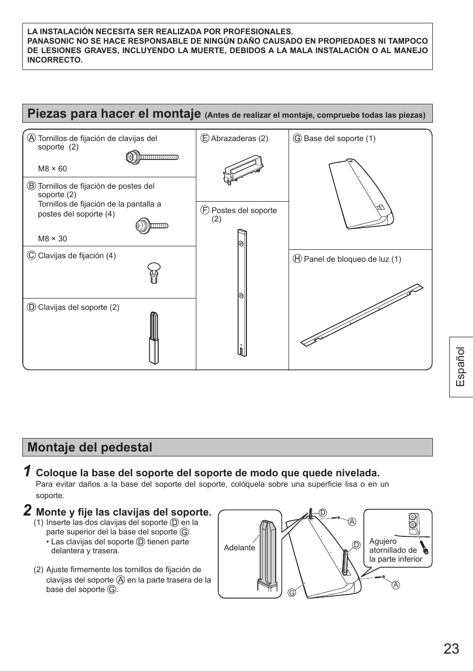 Montaje del pedestal, Piezas para hacer el montaje, Español | Panasonic TYST65VX100 User Manual | Page 23 / 44