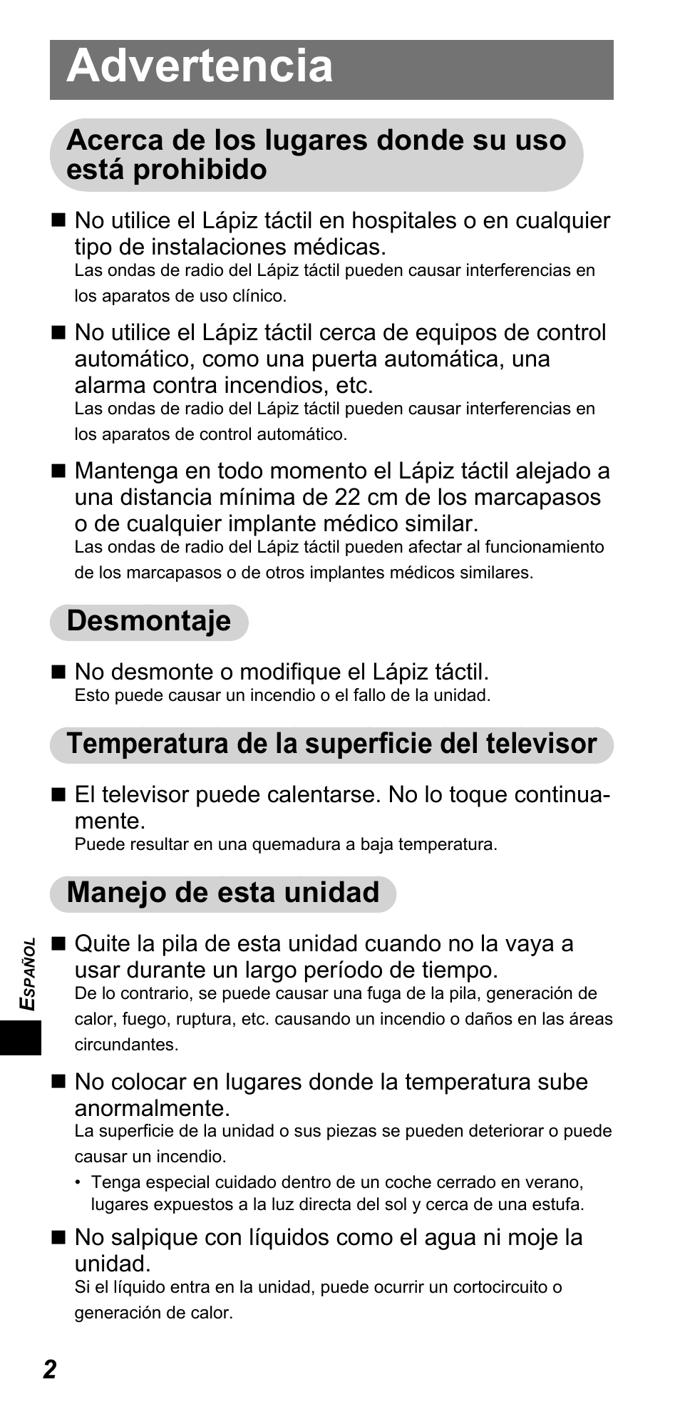 Advertencia, Acerca de los lugares donde su uso está prohibido, Desmontaje | Temperatura de la superfi cie del televisor, Manejo de esta unidad | Panasonic TYTP10E User Manual | Page 124 / 216