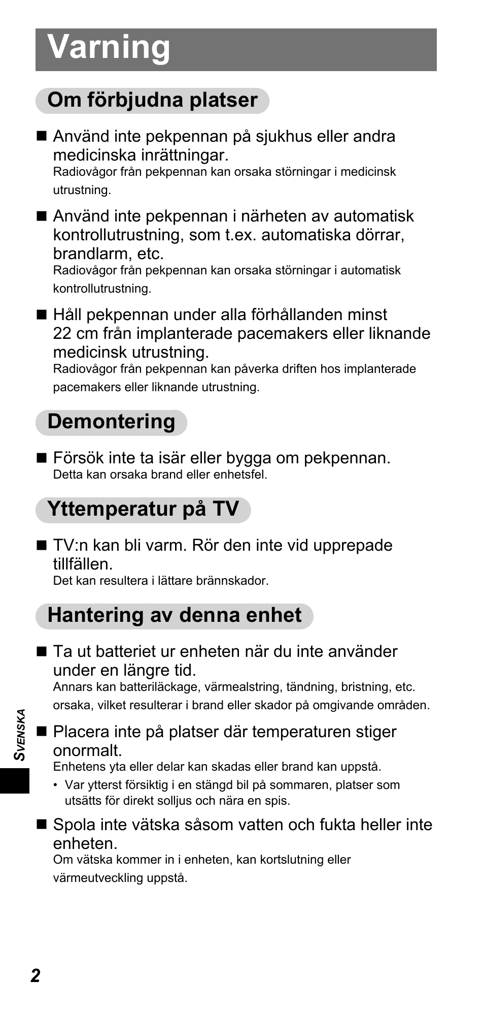 Varning, Om förbjudna platser, Demontering | Yttemperatur på tv, Hantering av denna enhet | Panasonic TYTP10E User Manual | Page 138 / 216