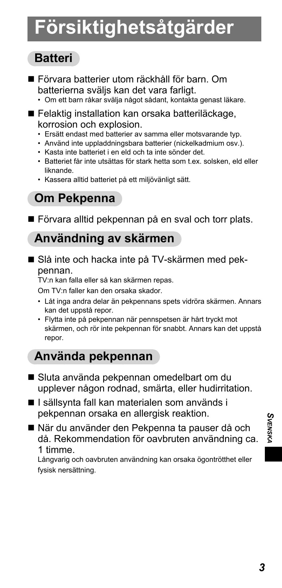 Försiktighetsåtgärder, Batteri, Om pekpenna | Användning av skärmen, Använda pekpennan | Panasonic TYTP10E User Manual | Page 139 / 216
