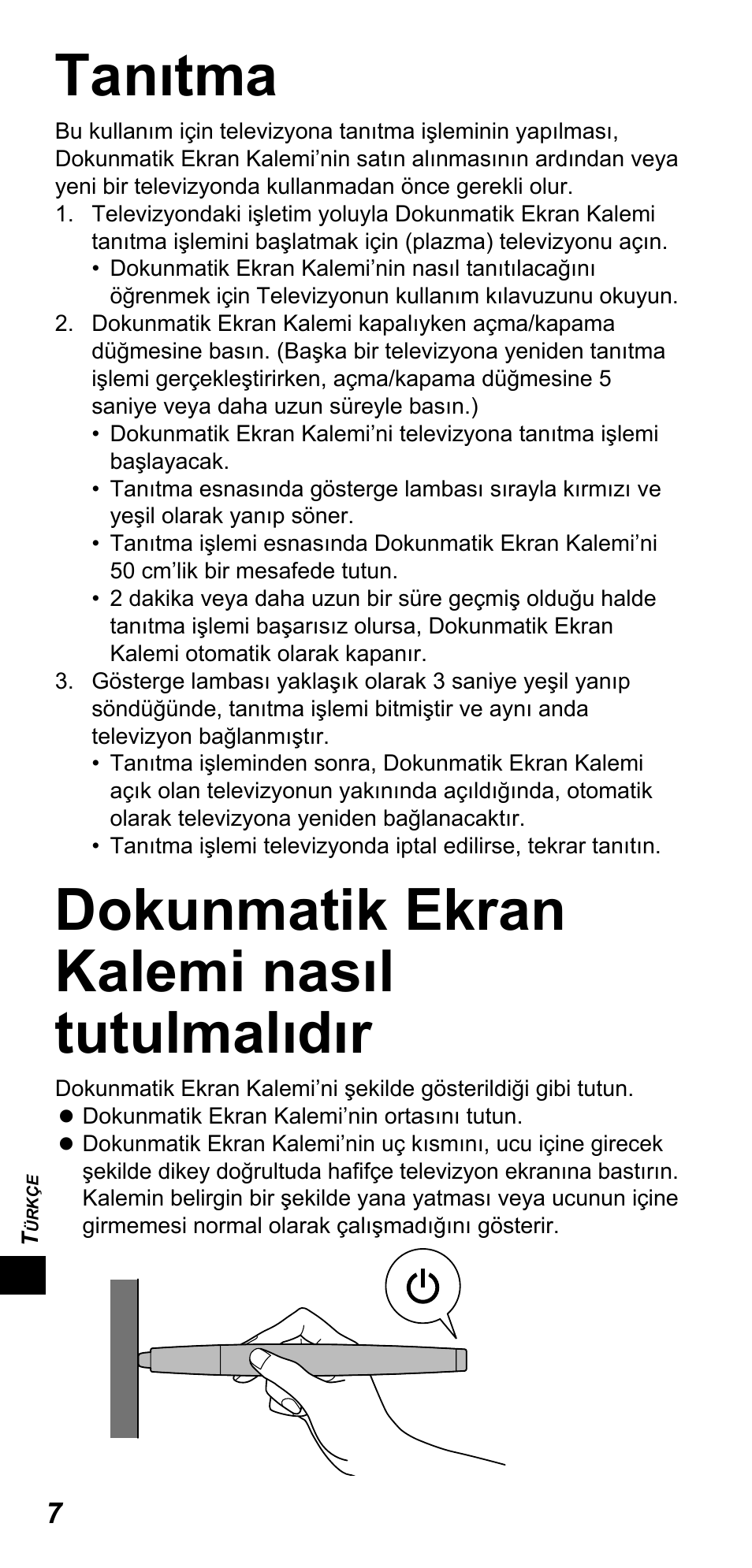 Tanıtma, Dokunmatik ekran kalemi nasıl tutulmalıdır | Panasonic TYTP10E User Manual | Page 156 / 216