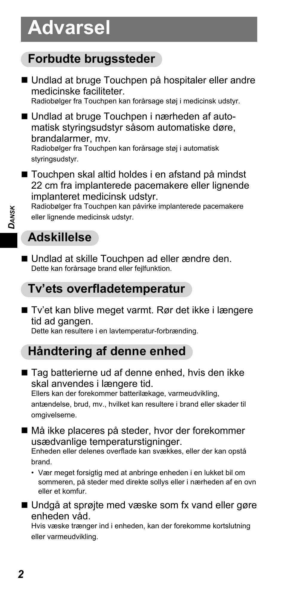 Advarsel, Forbudte brugssteder, Adskillelse | Tv’ets overfl adetemperatur, Håndtering af denne enhed | Panasonic TYTP10E User Manual | Page 16 / 216