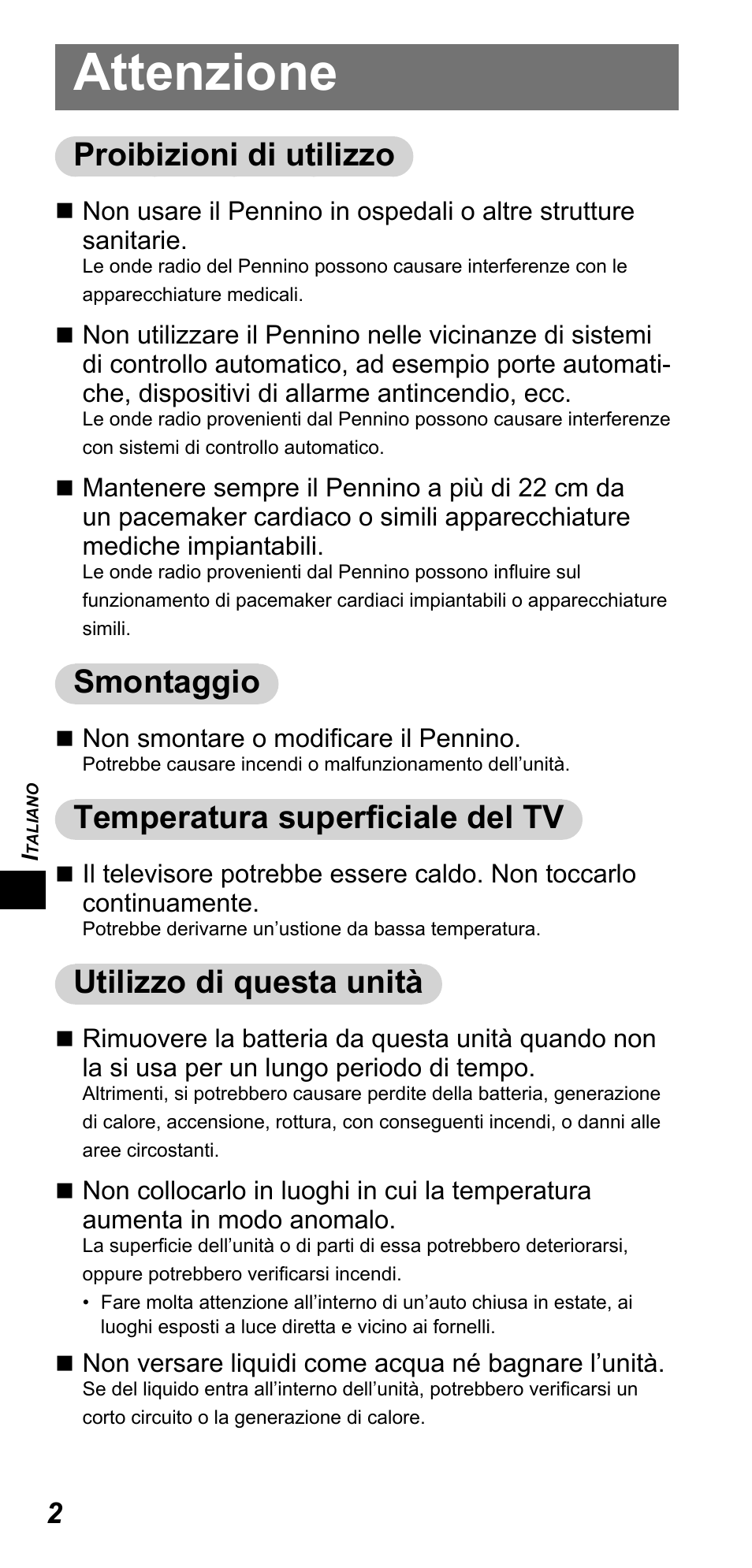 Attenzione, Proibizioni di utilizzo, Smontaggio | Temperatura superfi ciale del tv, Utilizzo di questa unità | Panasonic TYTP10E User Manual | Page 70 / 216