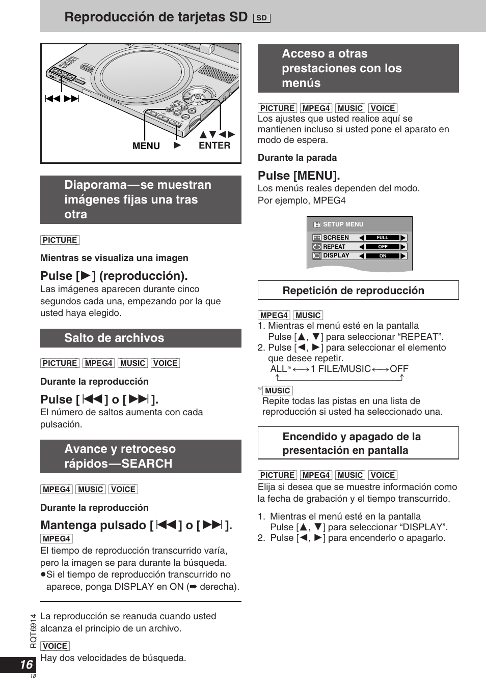 Reproducción de tarjetas sd, Pulse [ 1 ] (reproducción), Salto de archivos | Pulse [ : ] o [ 9, Avance y retroceso rápidos—search, Mantenga pulsado [ : ] o [ 9, Pulse [menu, El número de saltos aumenta con cada pulsación, Mpeg4] [music] [voice] durante la reproducción, Music | Panasonic DVDLX9 User Manual | Page 18 / 108