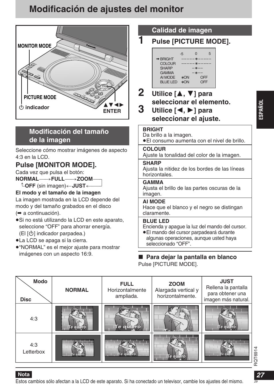 Modificación de ajustes del monitor, Modificación del tamaño de la imagen, Pulse [monitor mode | Calidad de imagen, Pulse [picture mode, Utilice [ 3 , 4 ] para seleccionar el elemento, Utilice [ 2 , 1 ] para seleccionar el ajuste, Para dejar la pantalla en blanco, Español, 3421 enter picture mode monitor mode | Panasonic DVDLX9 User Manual | Page 29 / 108