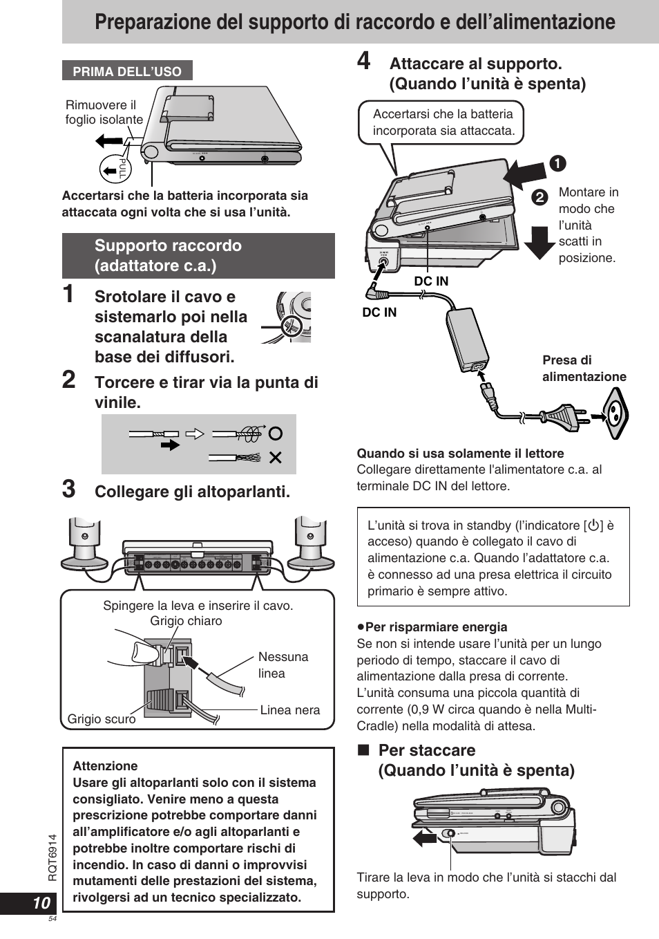 Attaccare al supporto. (quando l’unità è spenta), Per staccare (quando l’unità è spenta), Supporto raccordo (adattatore c.a.) | Torcere e tirar via la punta di vinile, Collegare gli altoparlanti, Montare in modo che l’unità scatti in posizione, Dc in, Rimuovere il foglio isolante | Panasonic DVDLX9 User Manual | Page 54 / 108