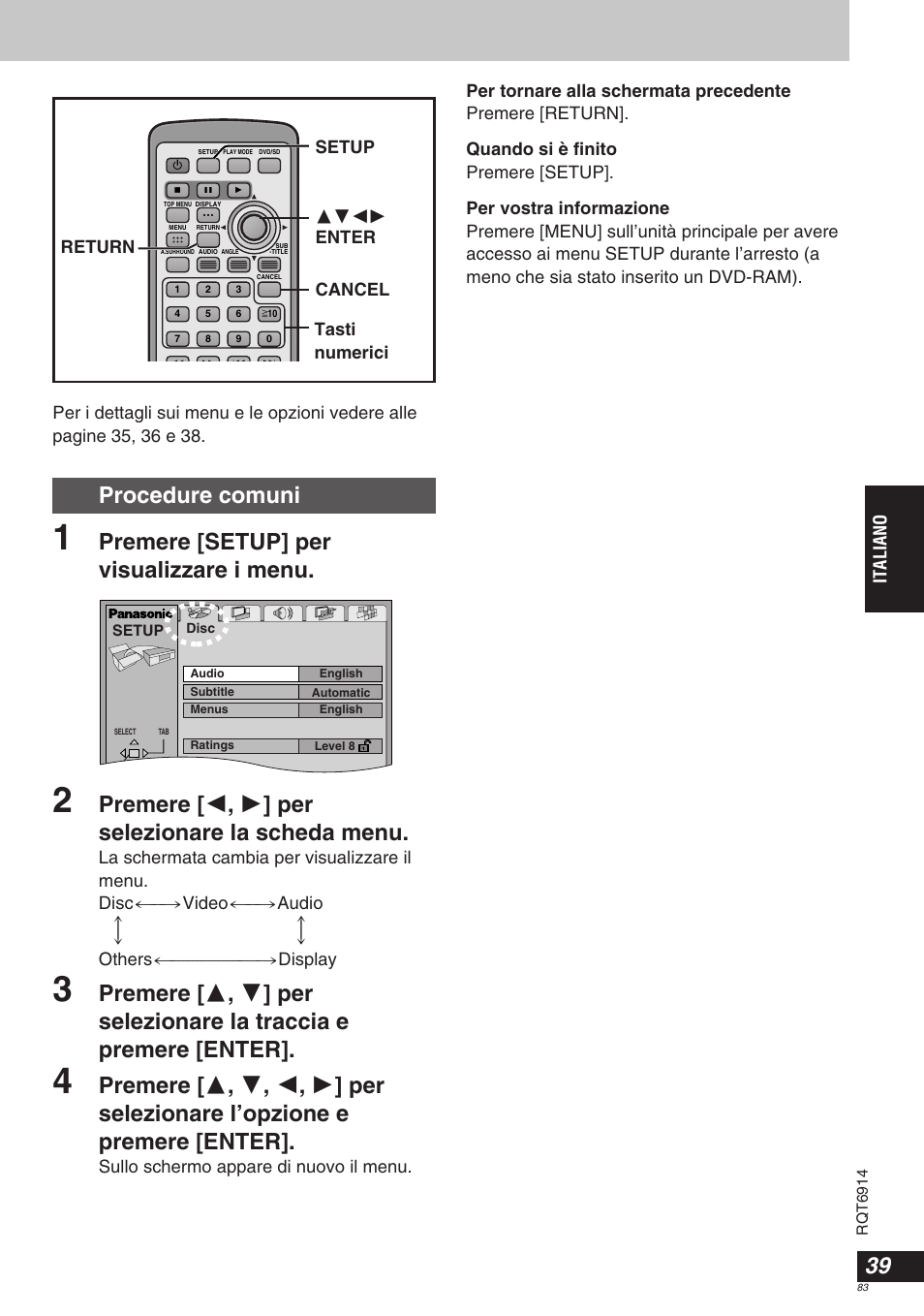 Procedure comuni, Premere [setup] per visualizzare i menu, Premere [ 2 , 1 ] per selezionare la scheda menu | Italiano, Sullo schermo appare di nuovo il menu. eu eu | Panasonic DVDLX9 User Manual | Page 83 / 108