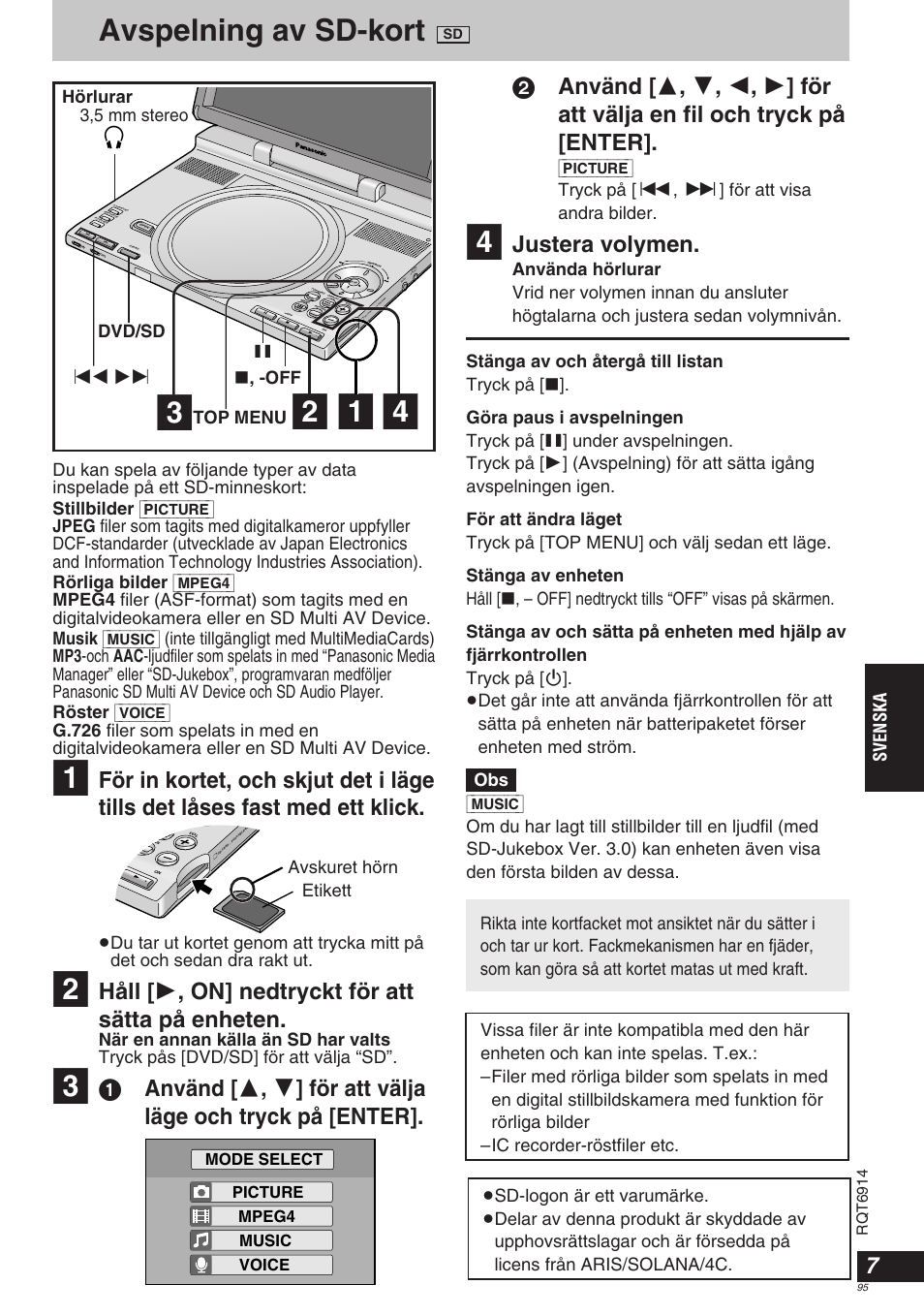 Avspelning av sd-kort, Håll [ 1 , on] nedtryckt för att sätta på enheten, Justera volymen | Svenska, Off top menu, Dvd/sd, Picture] tryck på [:, 9] för att visa andra bilder, Picture mpeg4 music voice mode select, Rqt6914 | Panasonic DVDLX9 User Manual | Page 95 / 108